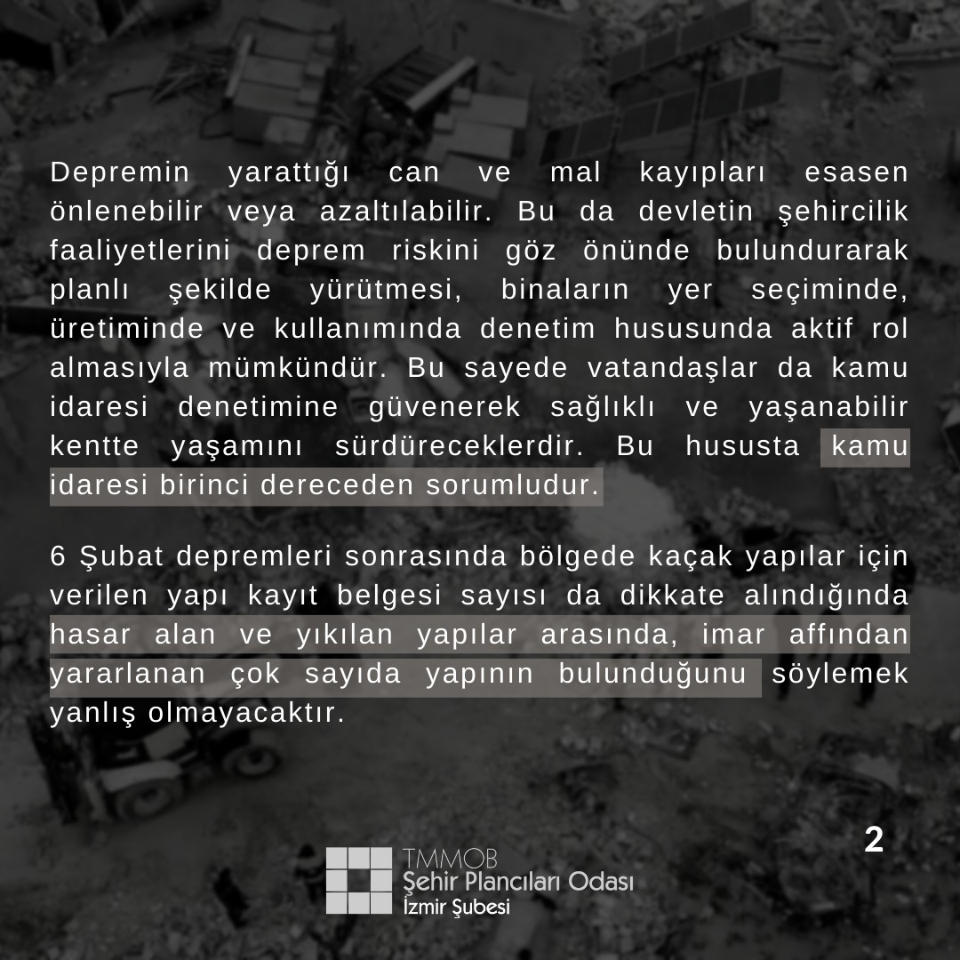 SON DEPREM DERS OLSUN! 
TÜM SİYASİ PARTİLERE VE KAMU İDARELERİNE  AÇIK ÇAĞRIMIZDIR: İMAR AFFI ANAYASADA ENGELLENSİN, KAÇAK YAPILAR VAKİT KAYBETMEKSİZİN YIKILSIN!
