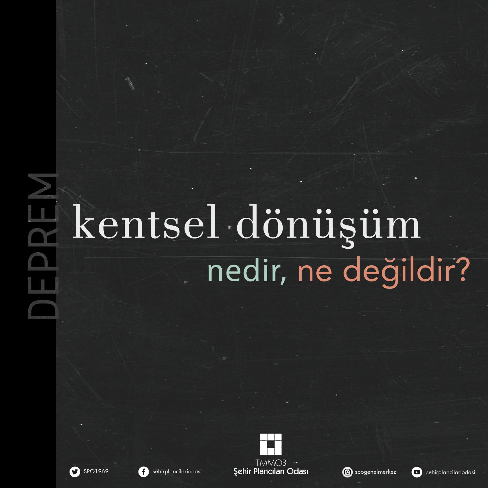  KENTSEL DÖNÜŞÜM NEDİR, NE DEĞİLDİR?
