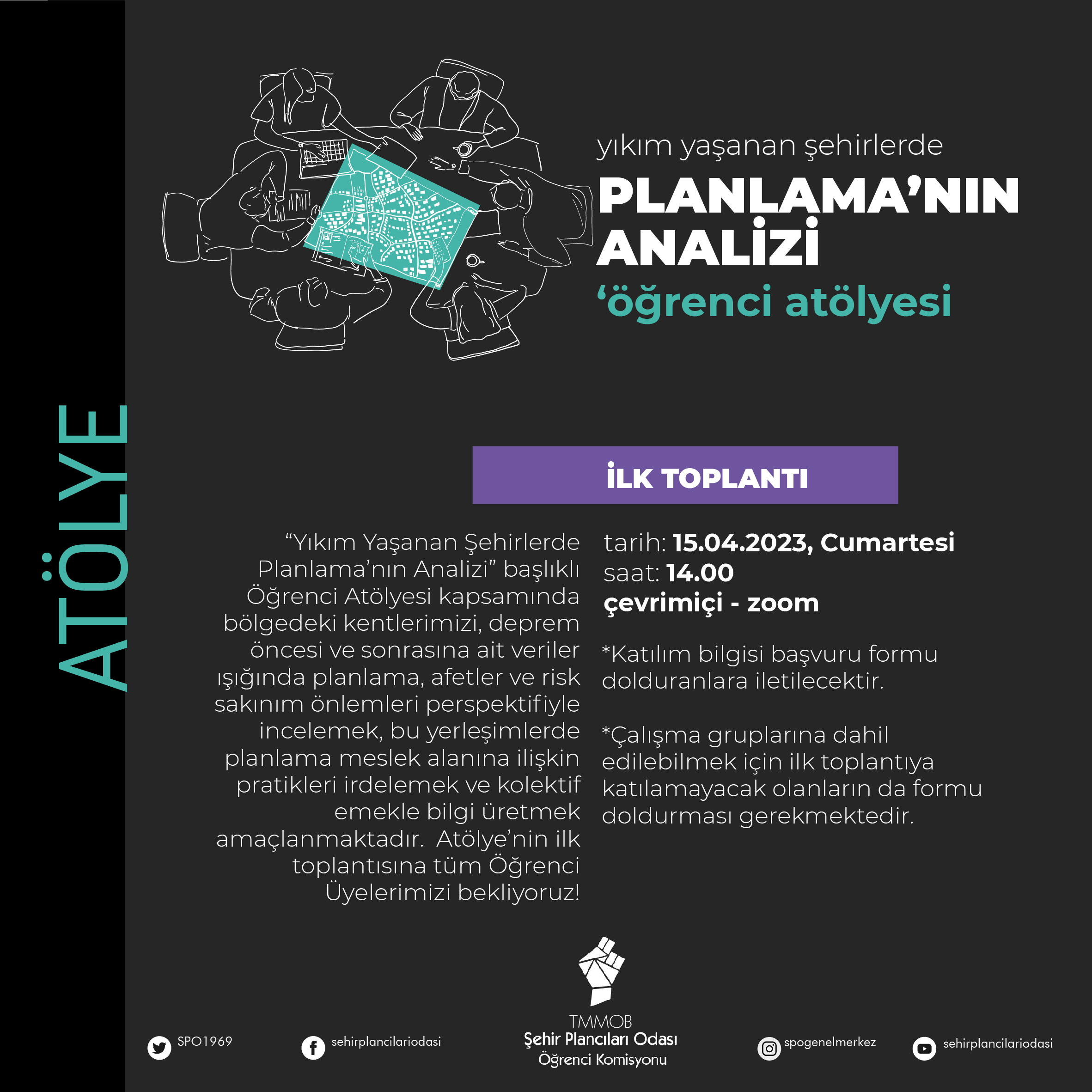 ÖĞRENCİ ATÖLYE ÇAĞRISI: PLANLAMA`NIN ANALİZİ