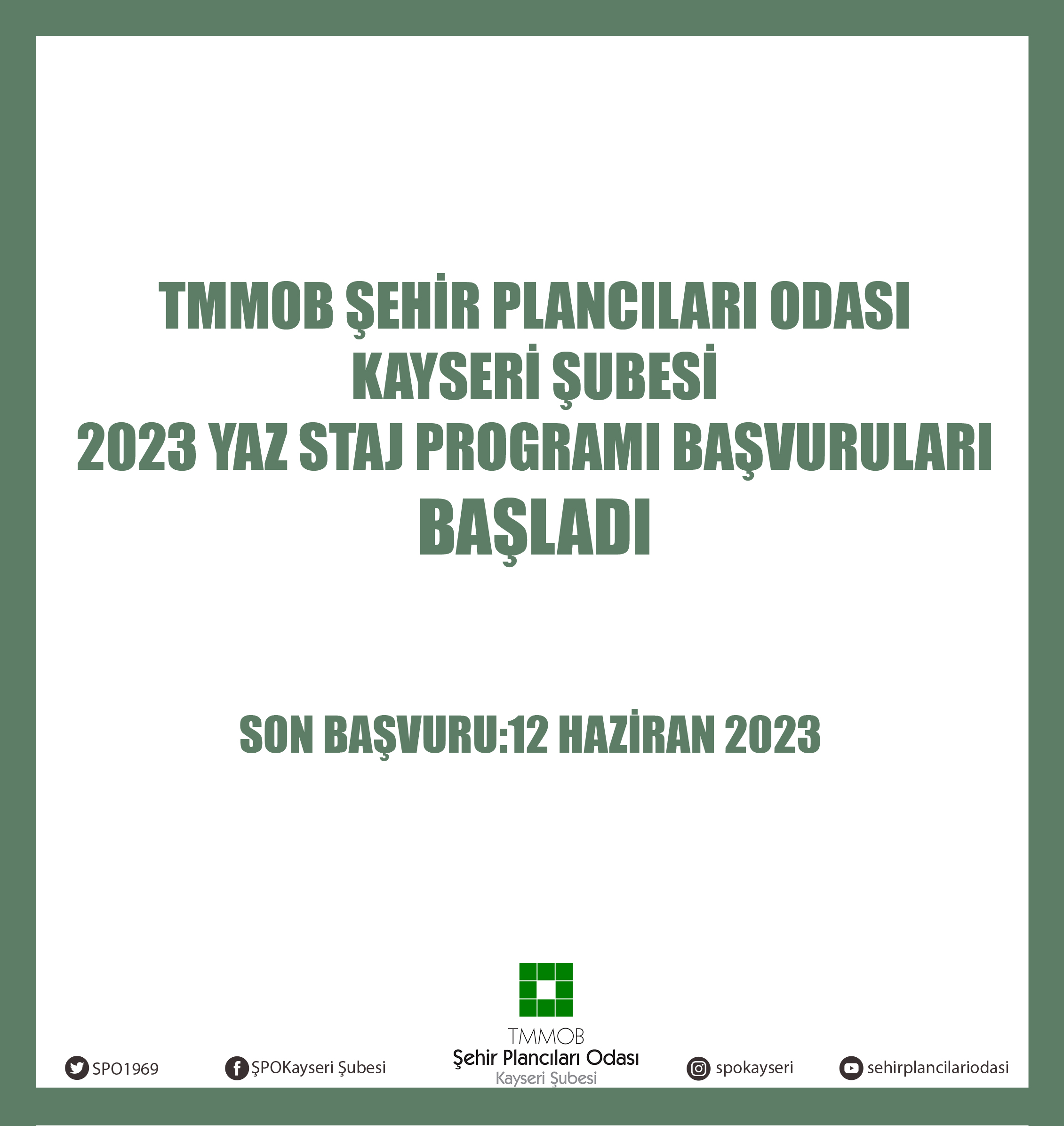 TMMOB ŞEHİR PLANCILARI ODASI KAYSERİ ŞUBESİ 2023 YAZ STAJ PROGRAMI BAŞVURULARI BAŞLADI