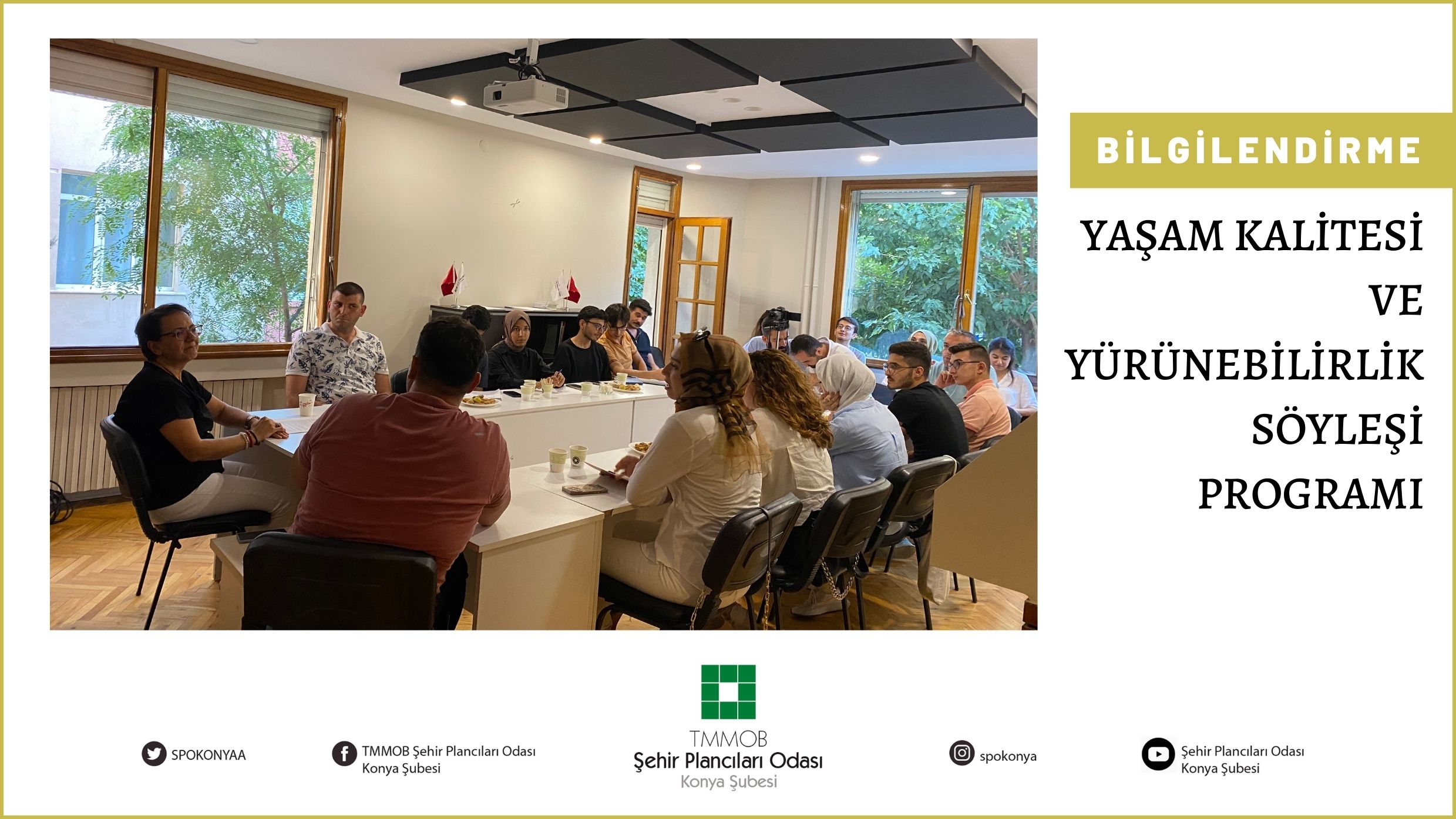 YAŞAM KALİTESİ VE YÜRÜNEBİLİRLİK SÖYLEŞİ PROGRAMI