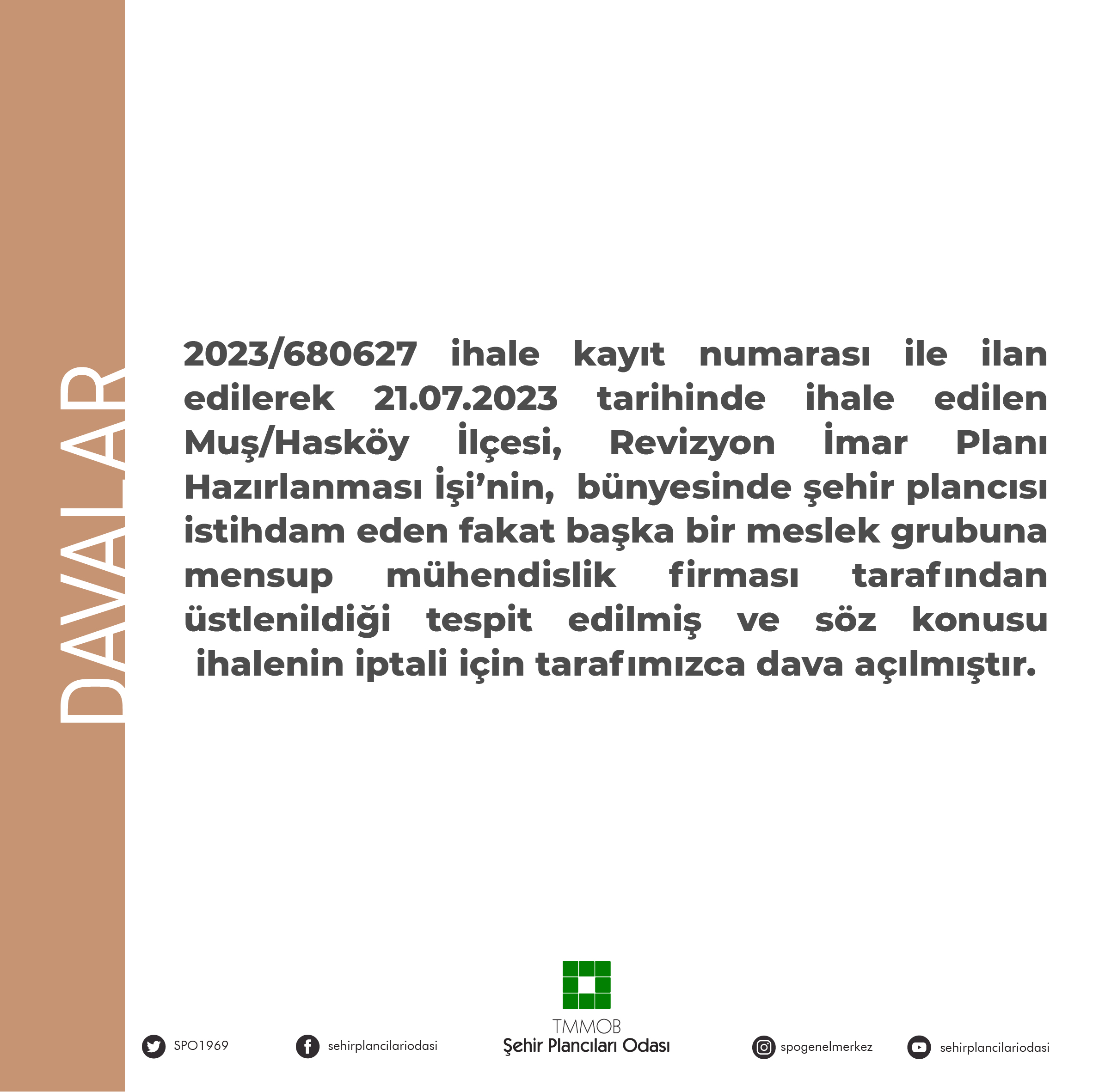 HASKÖY İLÇESI, REVIZYON İMAR PLANI HAZIRLANMASINA YÖNELIK DÜZENLENEN IHALE YARGIYA TAŞINDI
