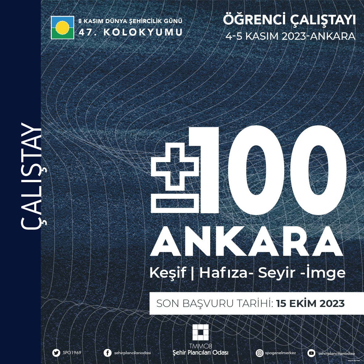 ÖĞRENCİ ÇALIŞTAYI | ±100 ANKARA: KEŞİF | HAFIZA - SEYİR - İMGE