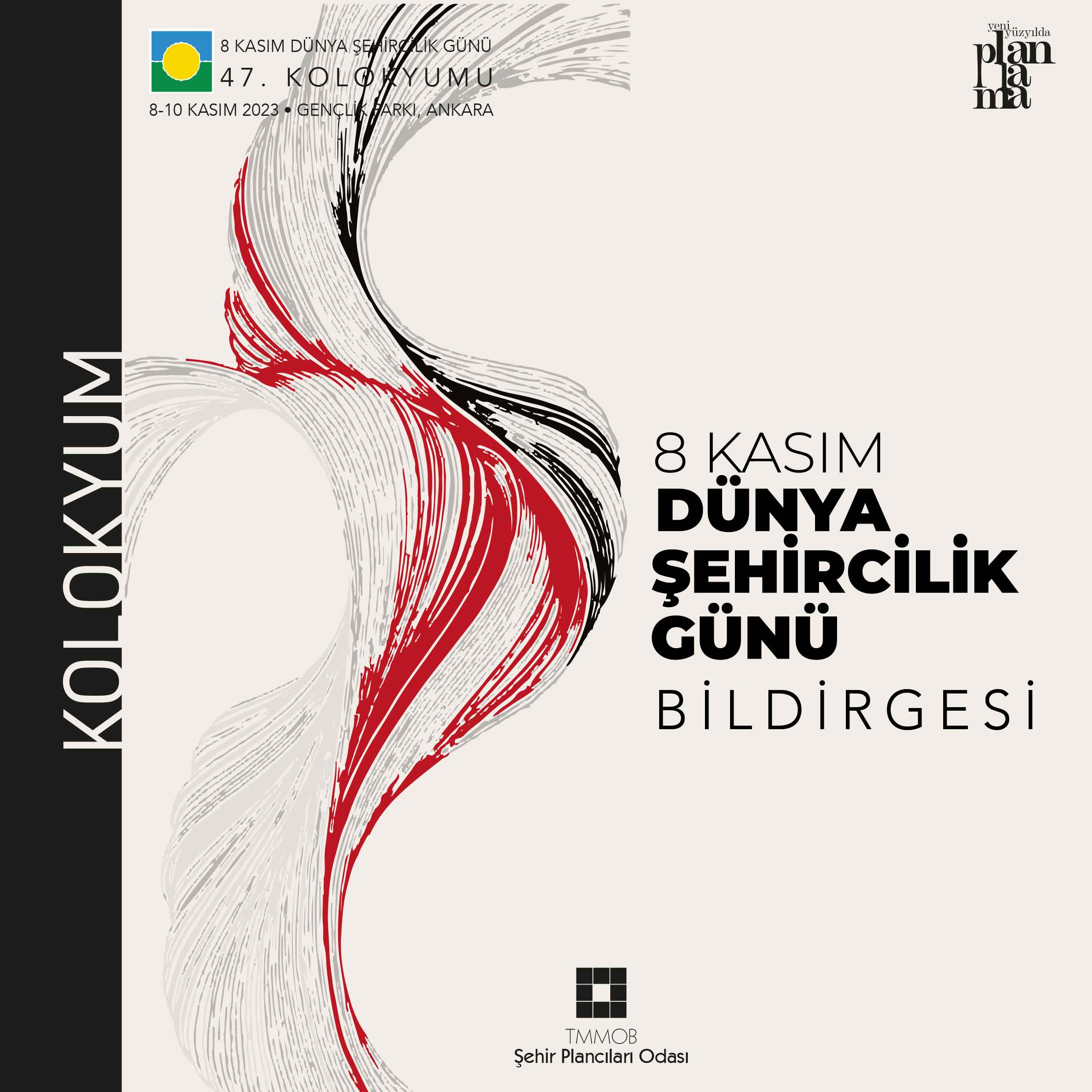 8 KASIM DÜNYA ŞEHİRCİLİK GÜNÜ BİLDİRGESİ