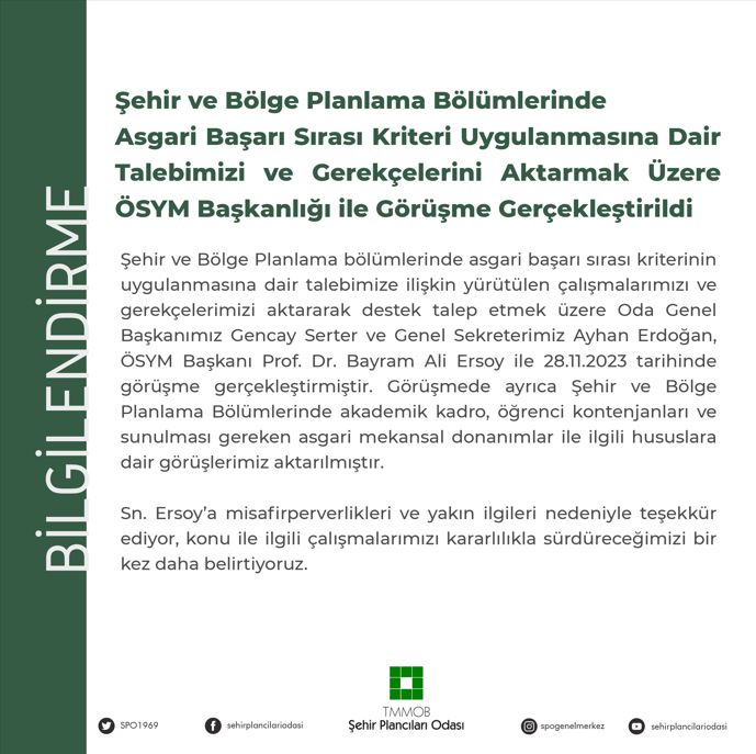  ŞEHİR VE BÖLGE PLANLAMA BÖLÜMLERİNDE ASGARİ BAŞARI SIRASI KRİTERİ UYGULANMASINA DAİR TALEBİMİZİ VE GEREKÇELERİNİ AKTARMAK ÜZERE ÖSYM BAŞKANLIĞI İLE GÖRÜŞME GERÇEKLEŞTİRİLDİ