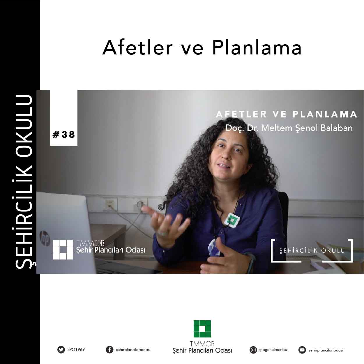 #38 AFETLER VE PLANLAMA | DOÇ. DR. MELTEM ŞENOL BALABAN