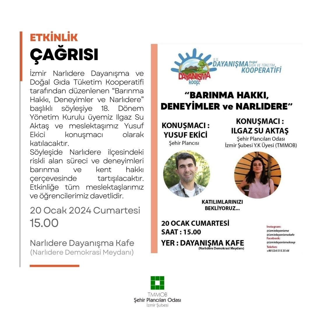 ETKİNLİK DUYURUSU
BARINMA HAKKI, DENEYİMLER VE NARLIDERE 
