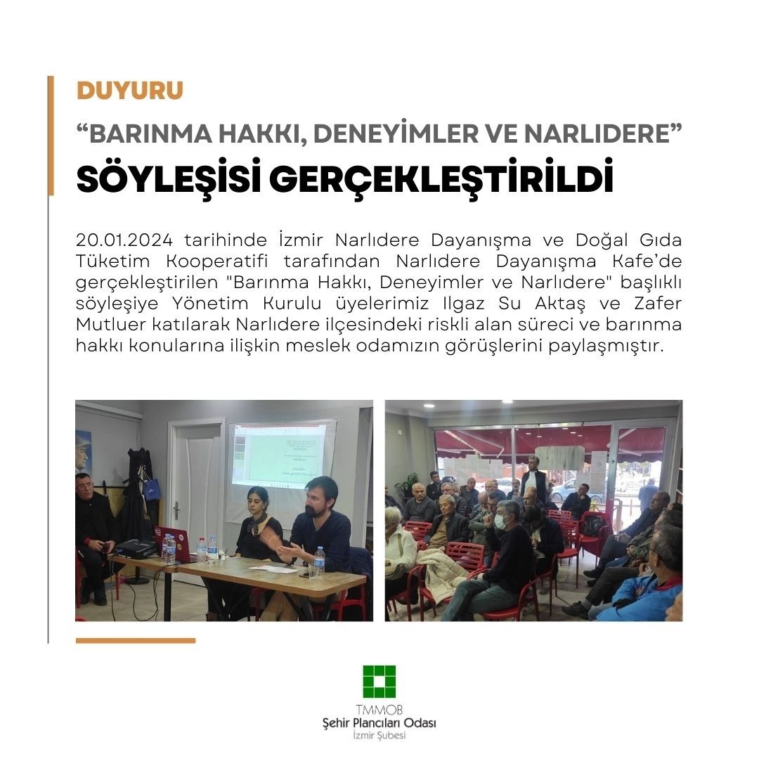 BARINMA HAKKI, DENEYİMLER VE NARLIDERE SÖYLEŞİSİNE KATILIM SAĞLADIK