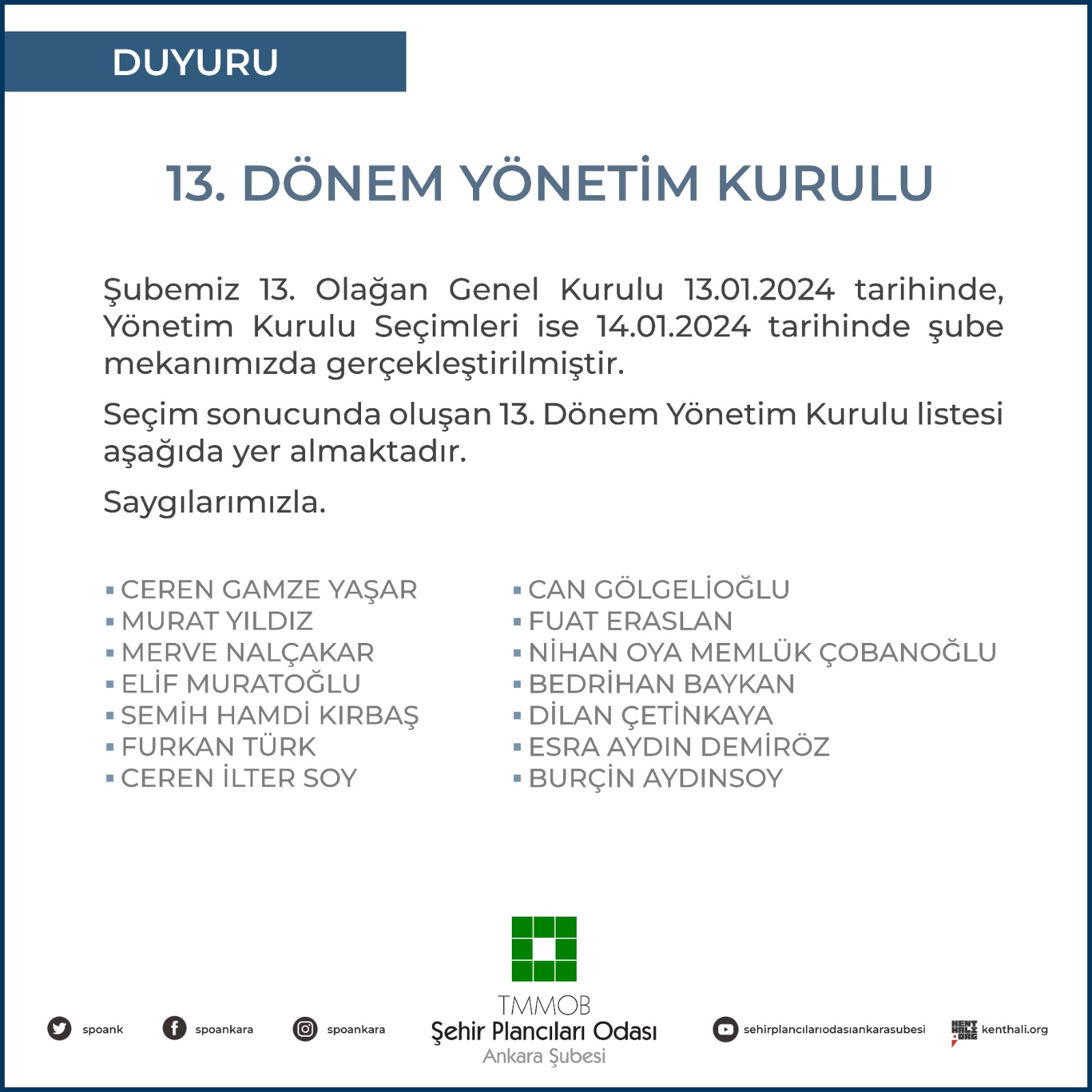 13. DÖNEM YÖNETİM KURULU
