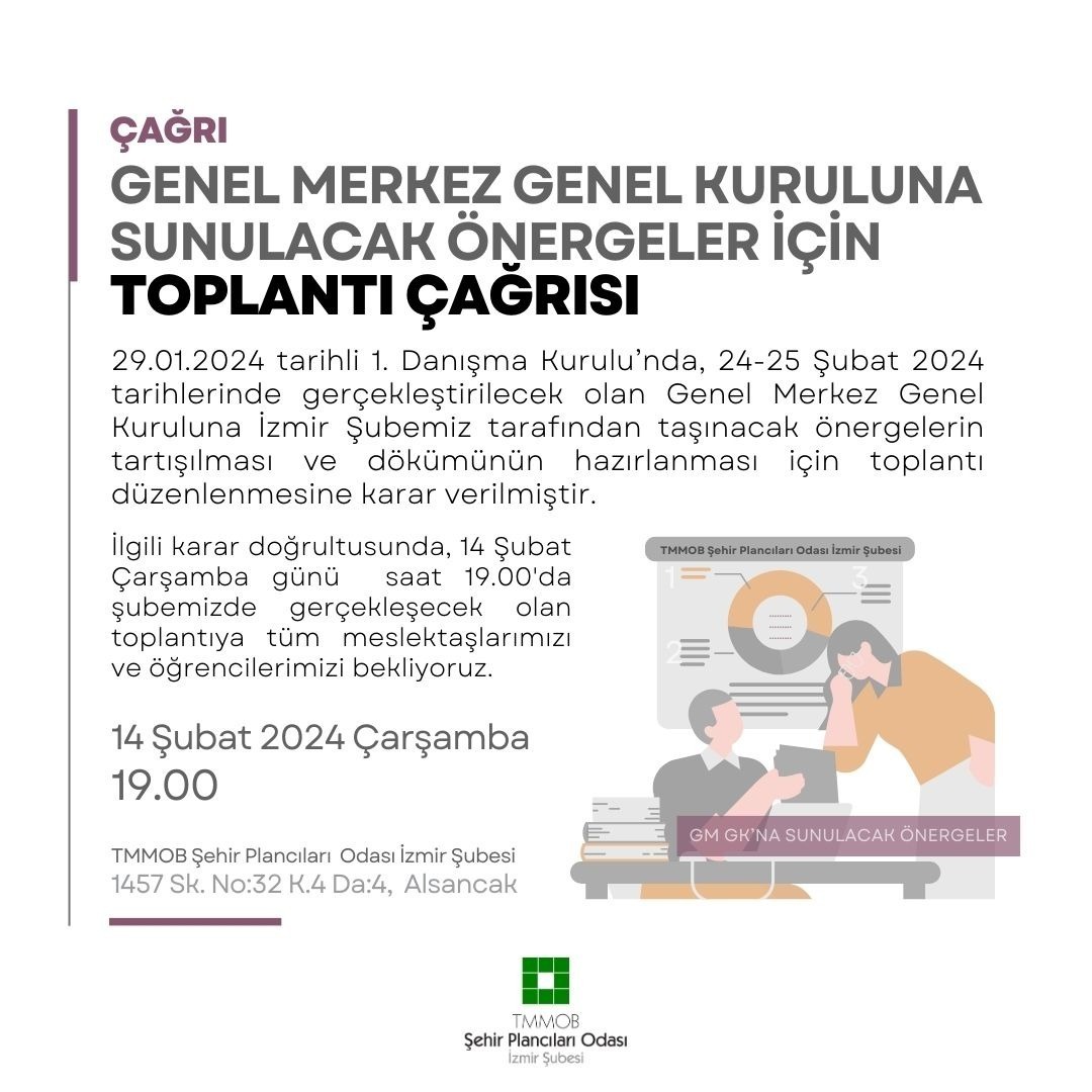 GENEL MERKEZ GENEL KURULUNA SUNULACAK ÖNERGELER İÇİN TOPLANTI ÇAĞRISI