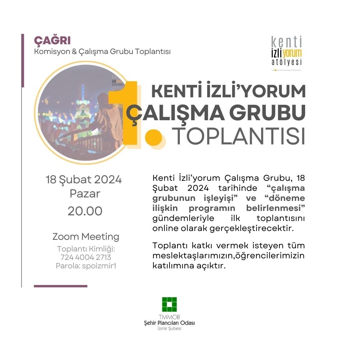 KENTİ İZLİ'YORUM ÇALIŞMA GRUBU TOPLANIYOR!