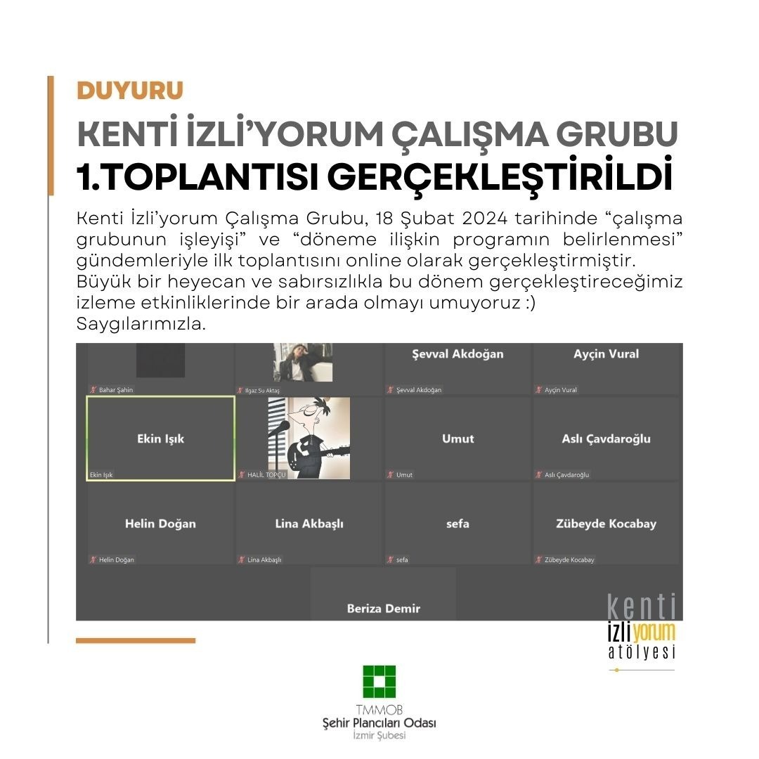 KENTİ İZLİ'YORUM ÇALIŞMA GRUBU 1.TOPLANTISI GERÇEKLEŞTİRİLDİ