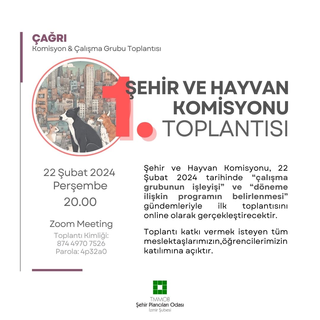 ÇAĞRI: ŞEHİR VE HAYVAN KOMİSYONU TOPLANTISI - 1