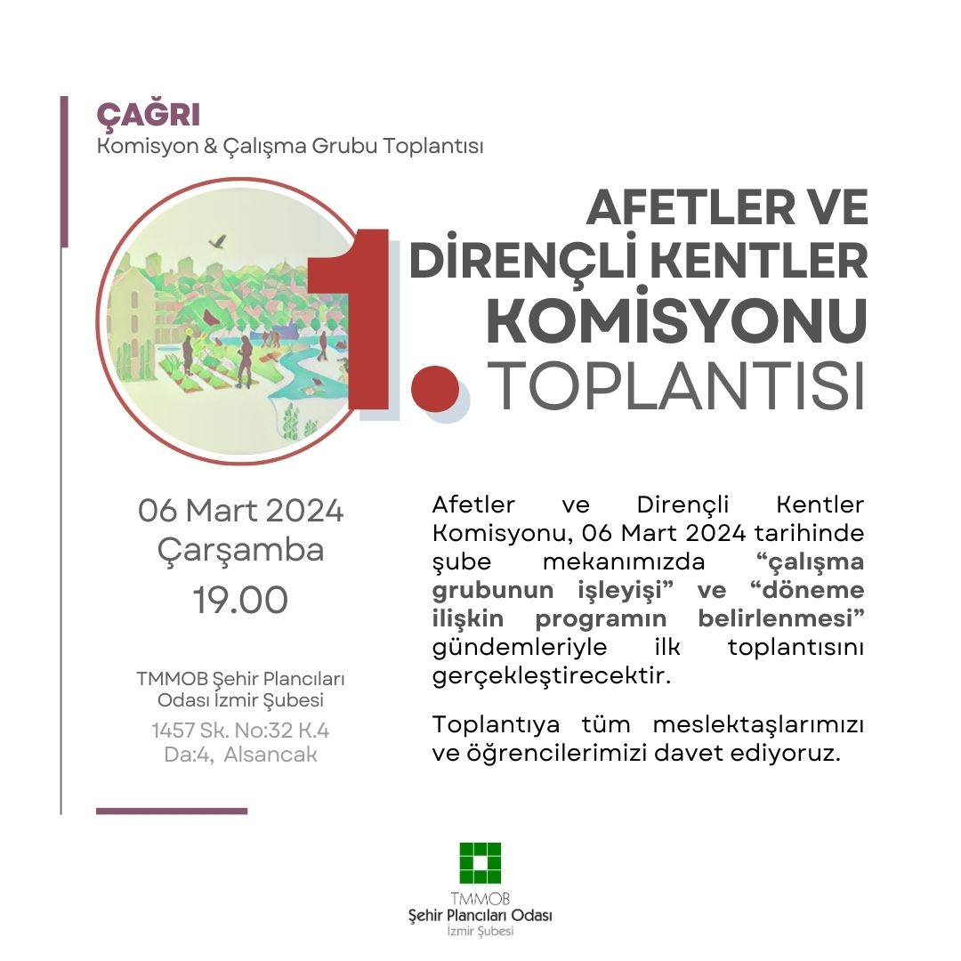 ÇAĞRI: AFETLER VE DİRENÇLİ KENTLER KOMİSYONU TOPLANIYOR!