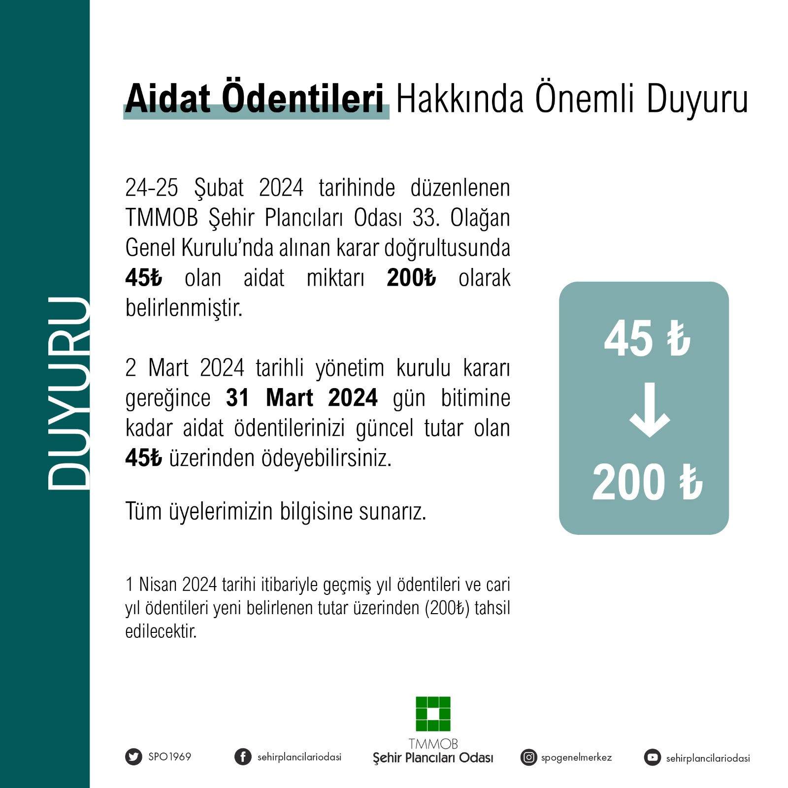ÜYELERİMİZE AİDAT ÖDENTİLERİ HK. ÖNEMLİ DUYURU