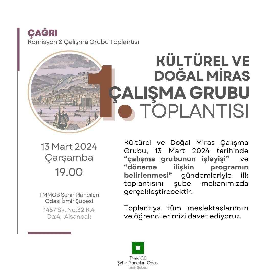 ÇAĞRI: KÜLTÜREL VE DOĞAL MİRAS ÇALIŞMA GRUBU TOPLANIYOR!  