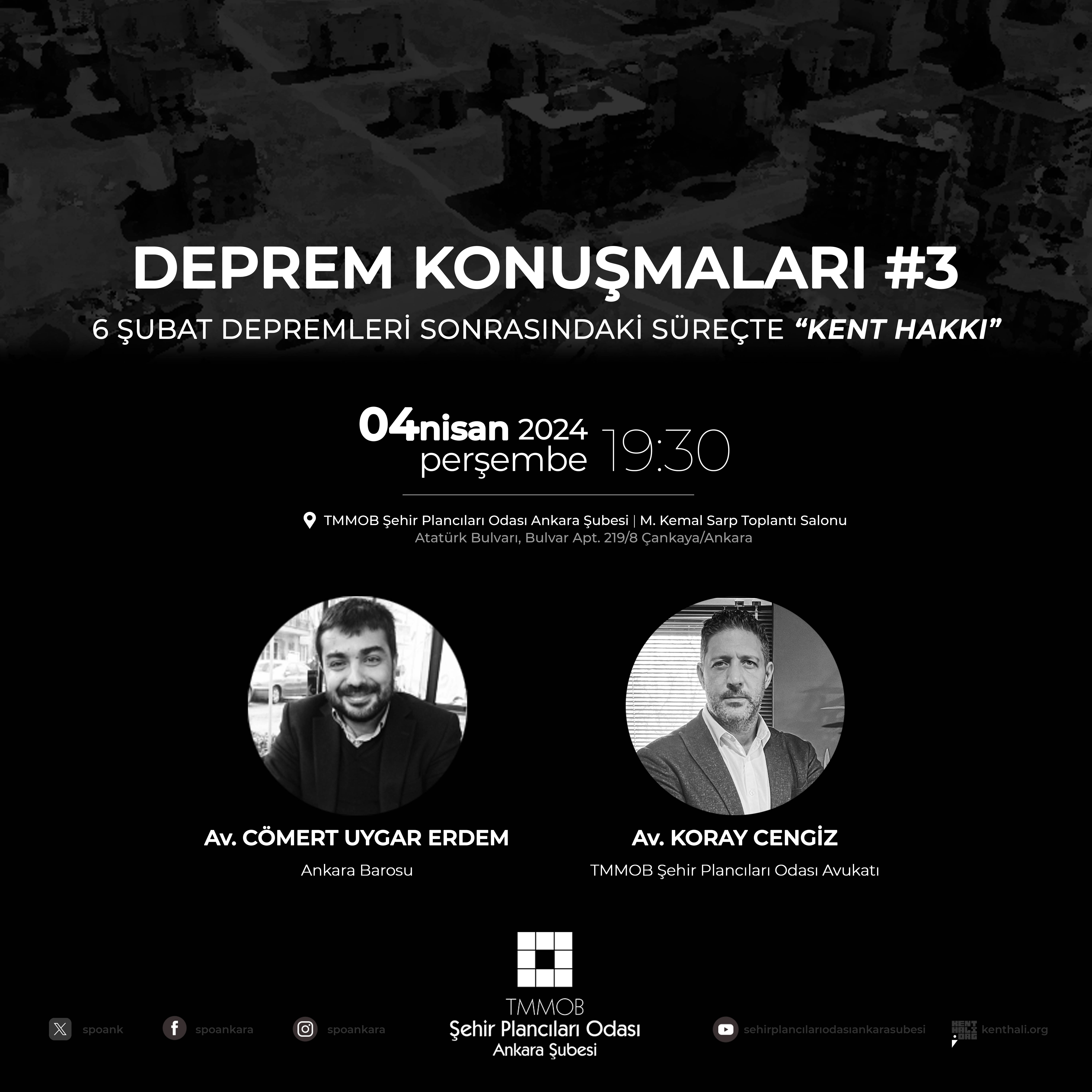 DEPREM KONUŞMALARI // 3 - 6 ŞUBAT DEPREMLERİ SONRASINDAKİ SÜREÇTE "KENT HAKKI"