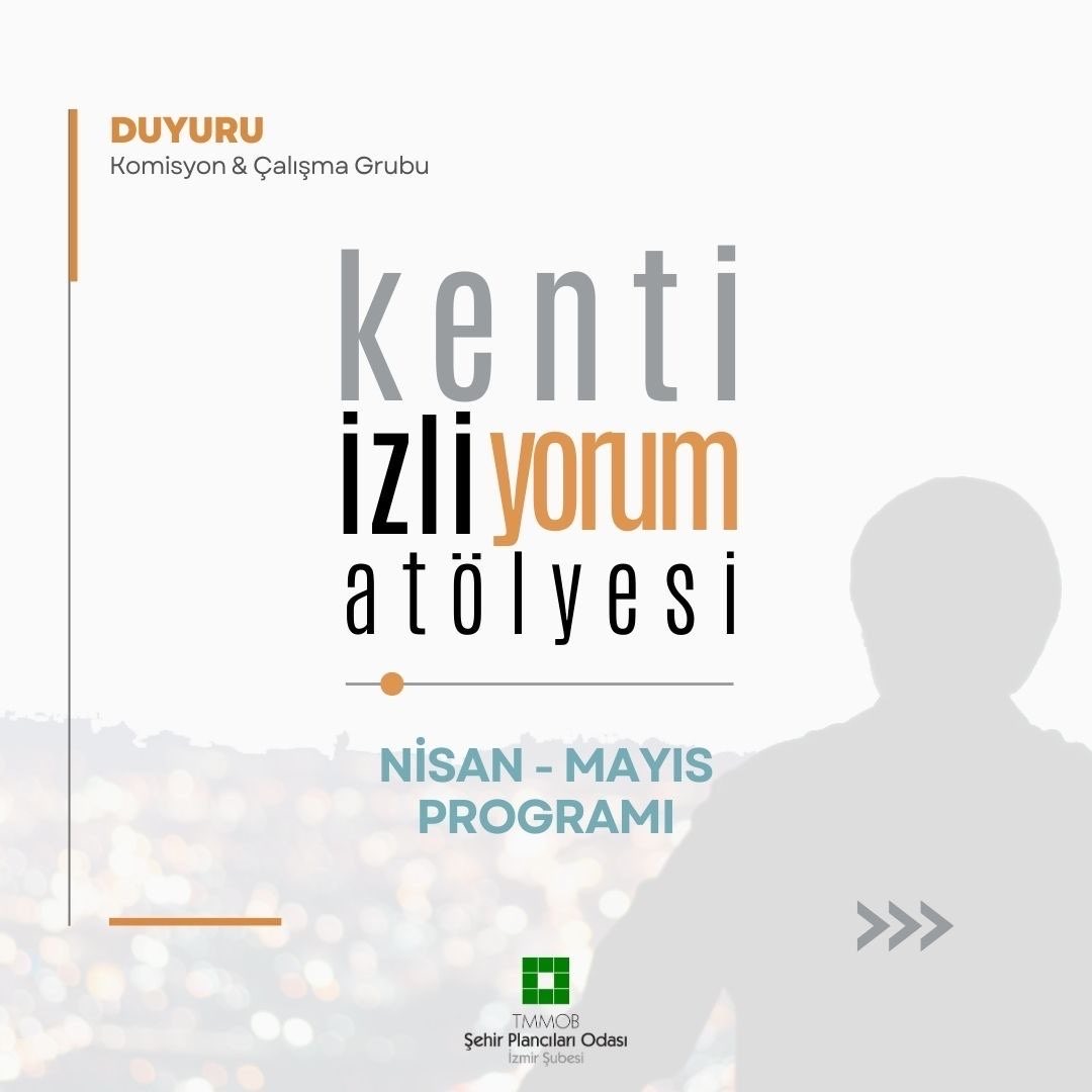DUYURU
"KENTİ İZLİYORUM ATÖLYESİ" NİSAN AYI PROGRAMI İLE DEVAM EDİYOR!