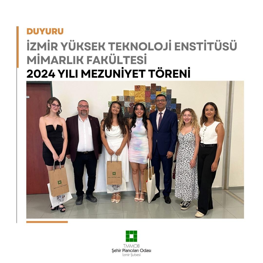 İZMİR YÜKSEK TEKNOLOJİ ENSTİTÜSÜ - MİMARLIK FAKÜLTESİ 2024 YILI MEZUNİYET TÖRENİ
