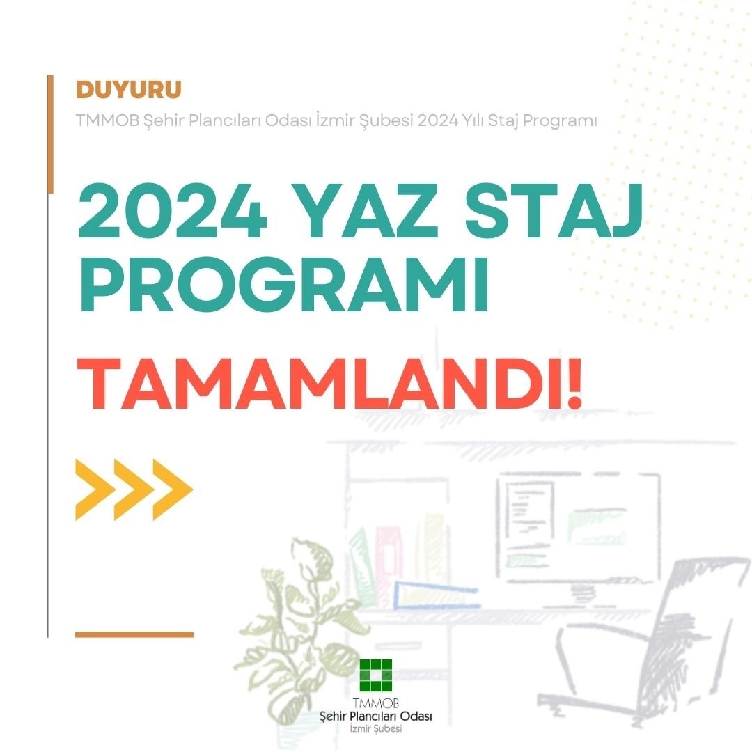 TMMOB ŞEHİR PLANCILARI ODASI İZMİR ŞUBESİ 2024 YAZ STAJ PROGRAMI TAMAMLANDI