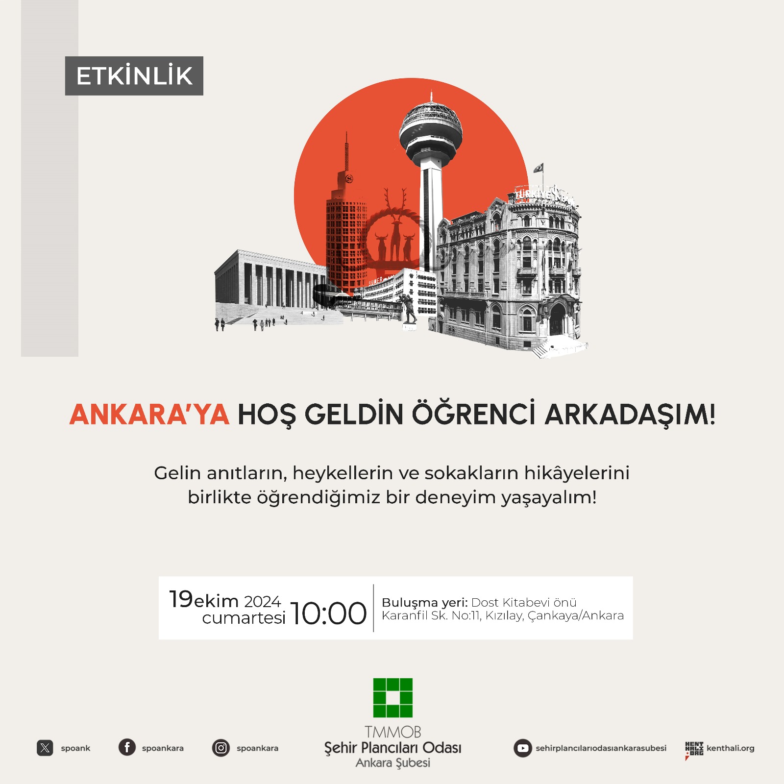 ANKARA`YA HOŞ GELDİN ÖĞRENCİ ARKADAŞIM!