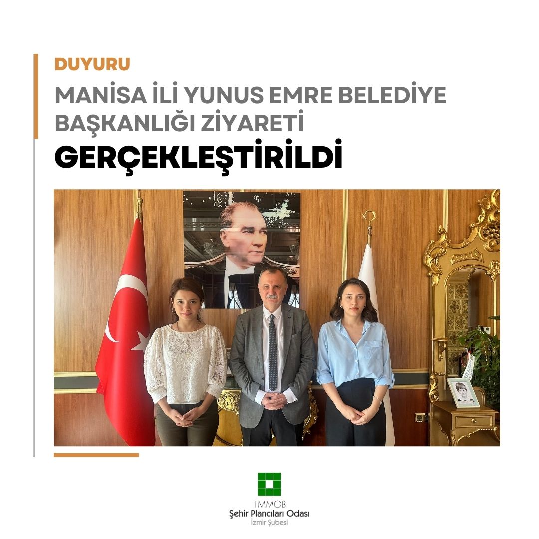 MANİSA İLİ YUNUS EMRE BELEDİYE BAŞKANLIĞI ZİYARETİ