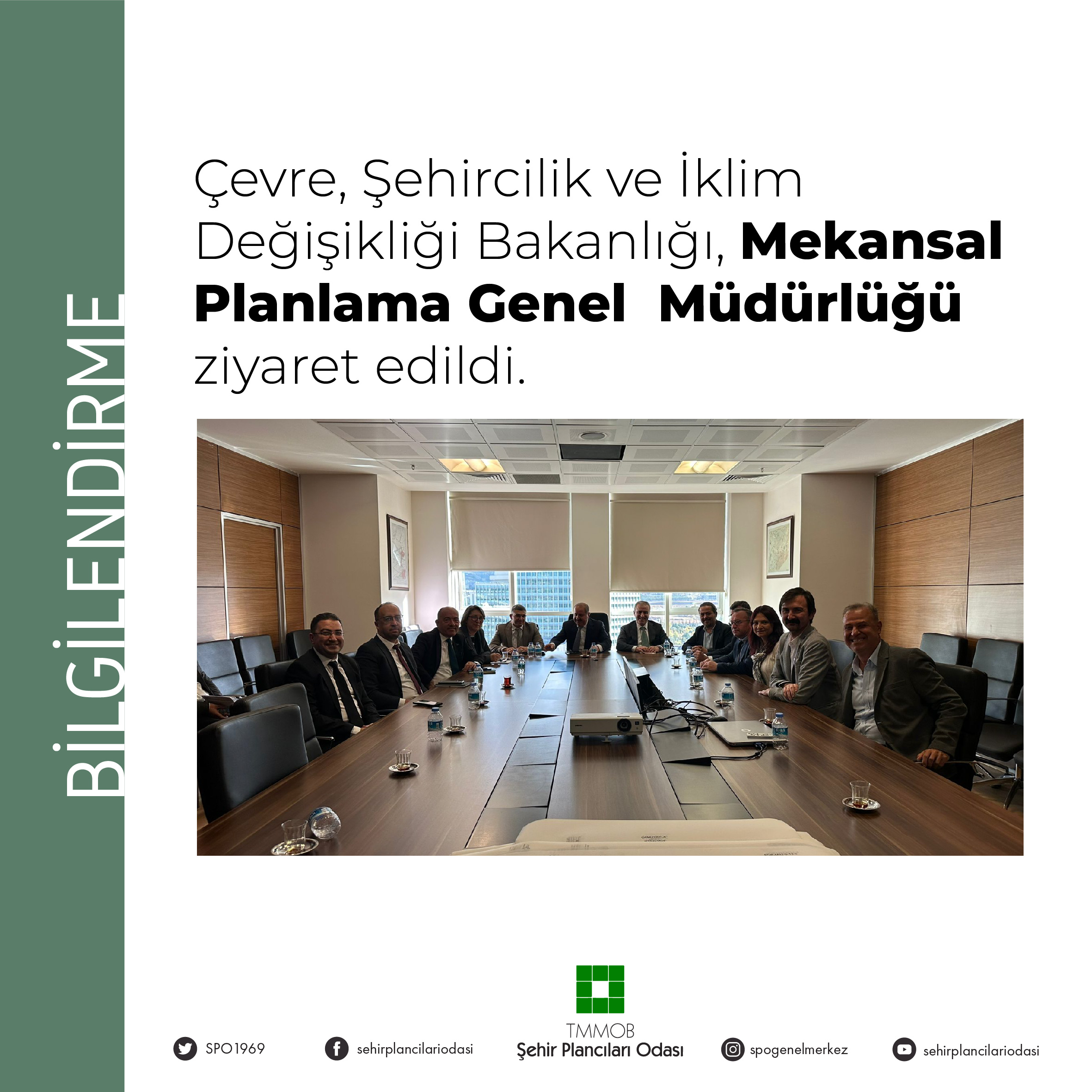 ÇŞİDB MEKANSAL PLANLAMA GENEL MÜDÜRLÜĞÜ ZİYARETİ