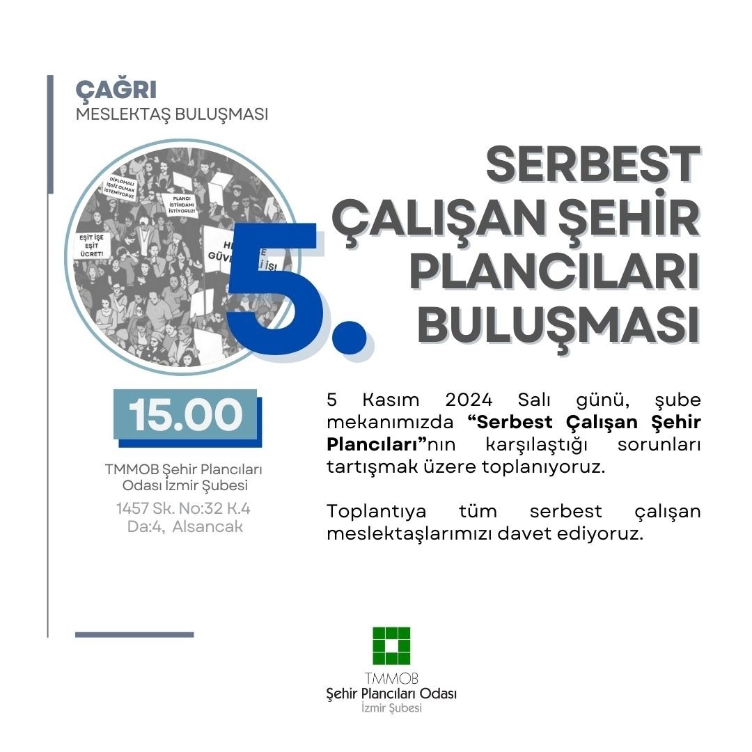 MESLEKTAŞ BULUŞMASI 

SERBEST ÇALIŞAN ŞEHİR PLANCILARI