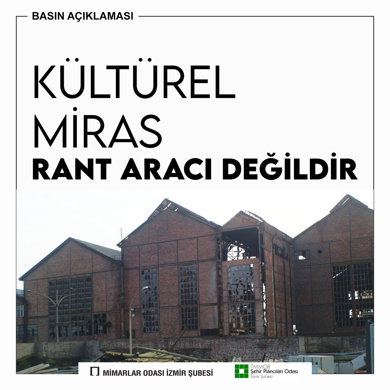 KÜLTÜREL MİRAS RANT ARACI DEĞİLDİR