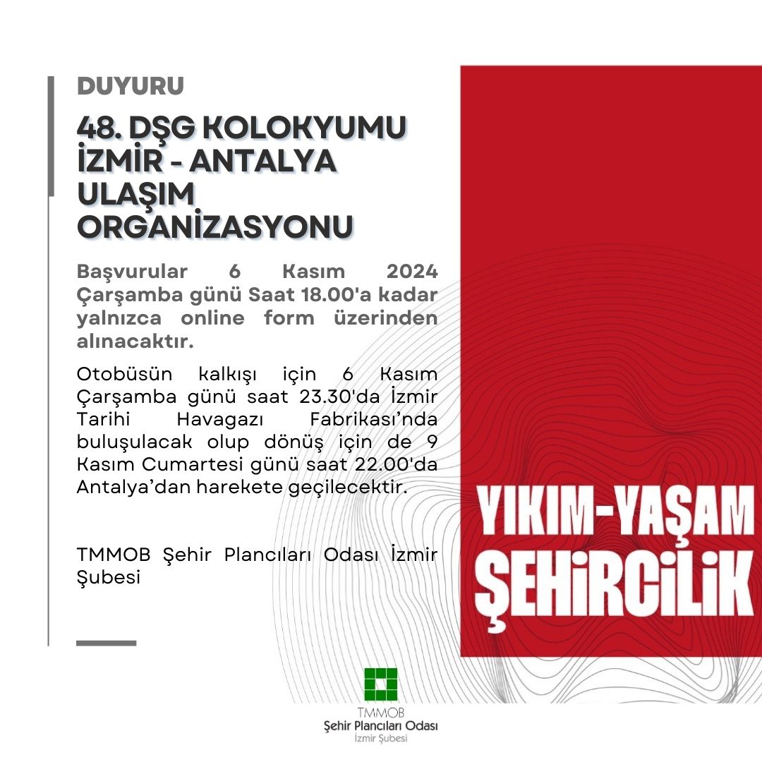 48. DŞG KOLOKYUMU İZMİR - ANTALYA ULAŞIM ORGANİZASYONU