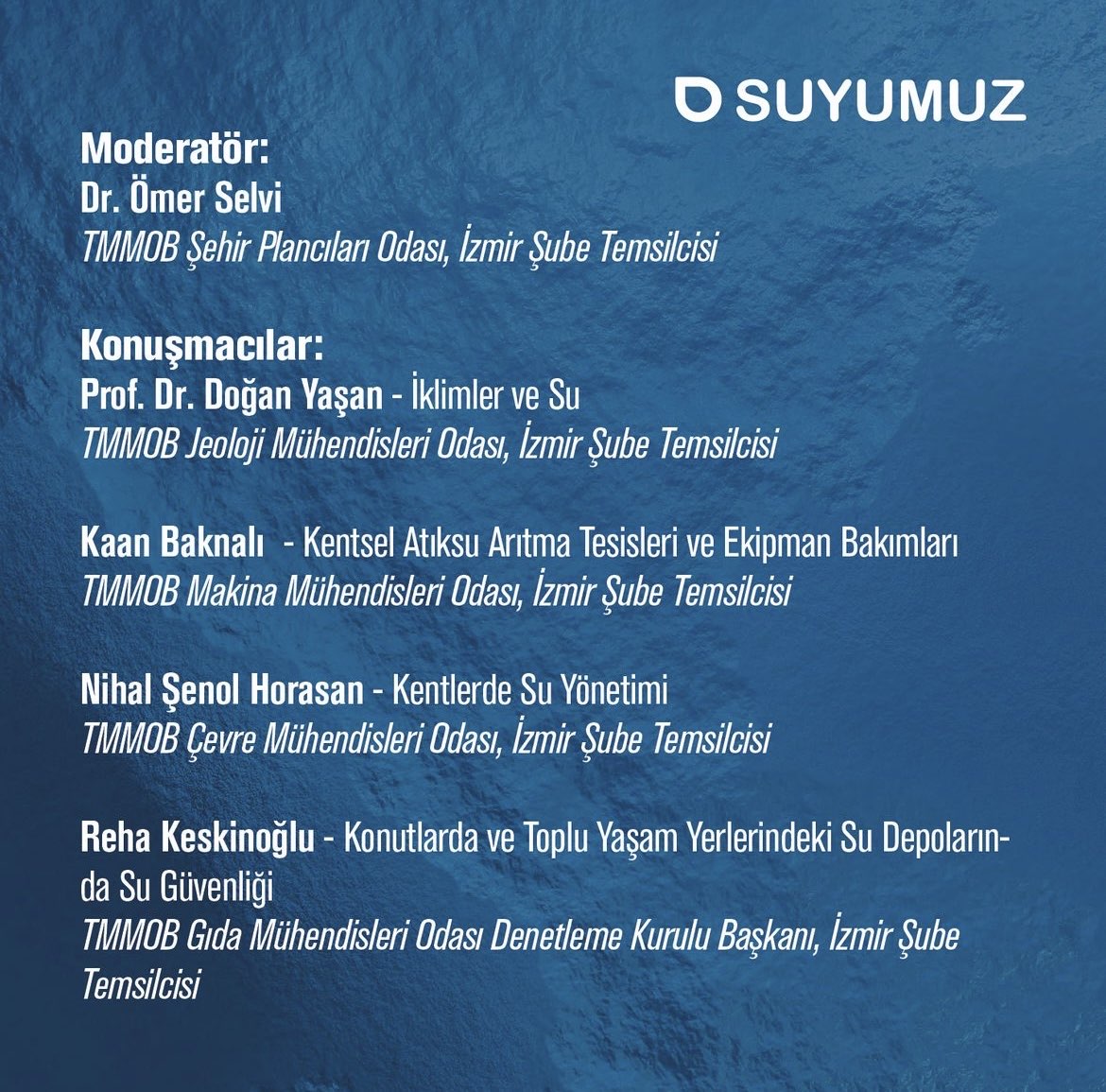 ETKİNLİK ÇAĞRISI "SUYUMUZ - İZMİR SU GÜNLERİ"