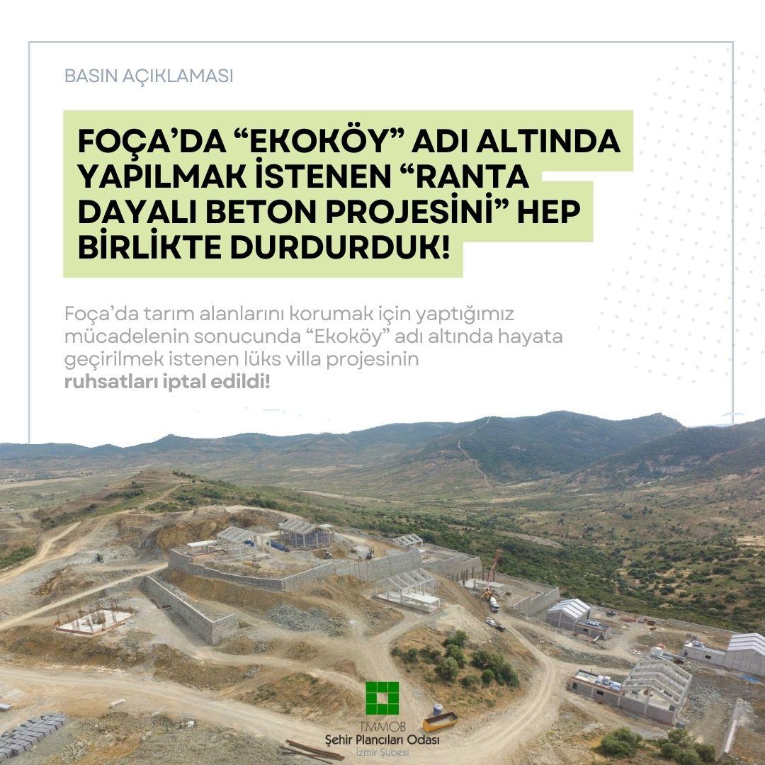 FOÇA'DA "EKOKÖY" ADI ALTINDA YAPILMAK İSTENEN "RANTA DAYALI BETON PROJESİNİ" HEP BİRLİKTE DURDURDUK!