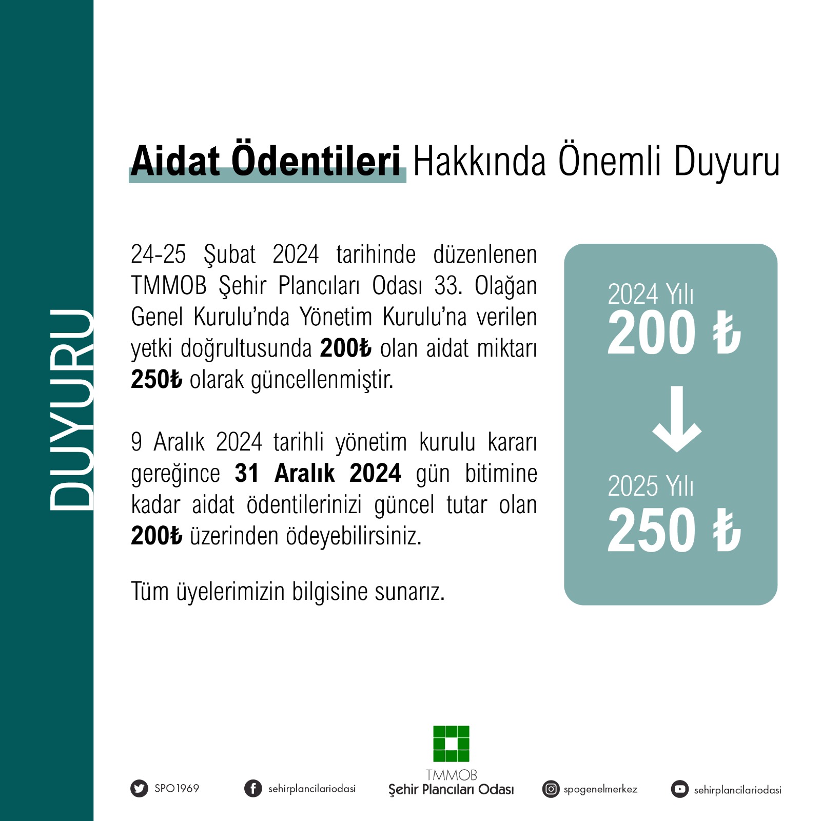 AİDAT ÖDENTİLERİ HK. ÖNEMLİ DUYURU