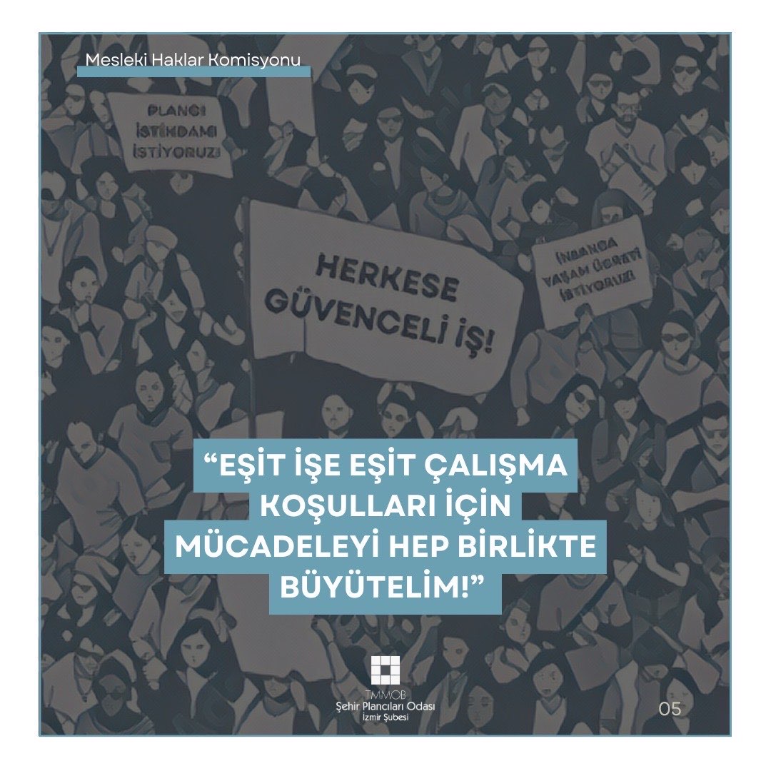 EMEĞİMİZE, MESLEĞİMİZE VE HAKLARIMIZA  SAHİP ÇIKMAK İÇİN ÇAĞRIDA BULUNUYORUZ: "EŞİT İŞE EŞİT ÇALIŞMA KOŞULLARI İÇİN MÜCADELEYİ HEP BİRLİKTE BÜYÜTELİM!"