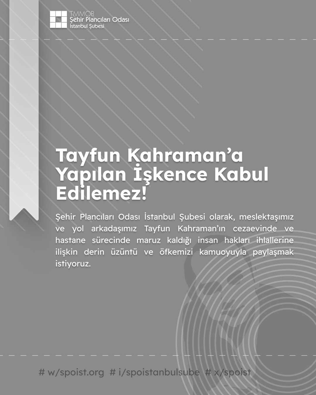 TAYFUN KAHRAMAN'A YAPILAN İŞKENCE KABUL EDİLEMEZ!