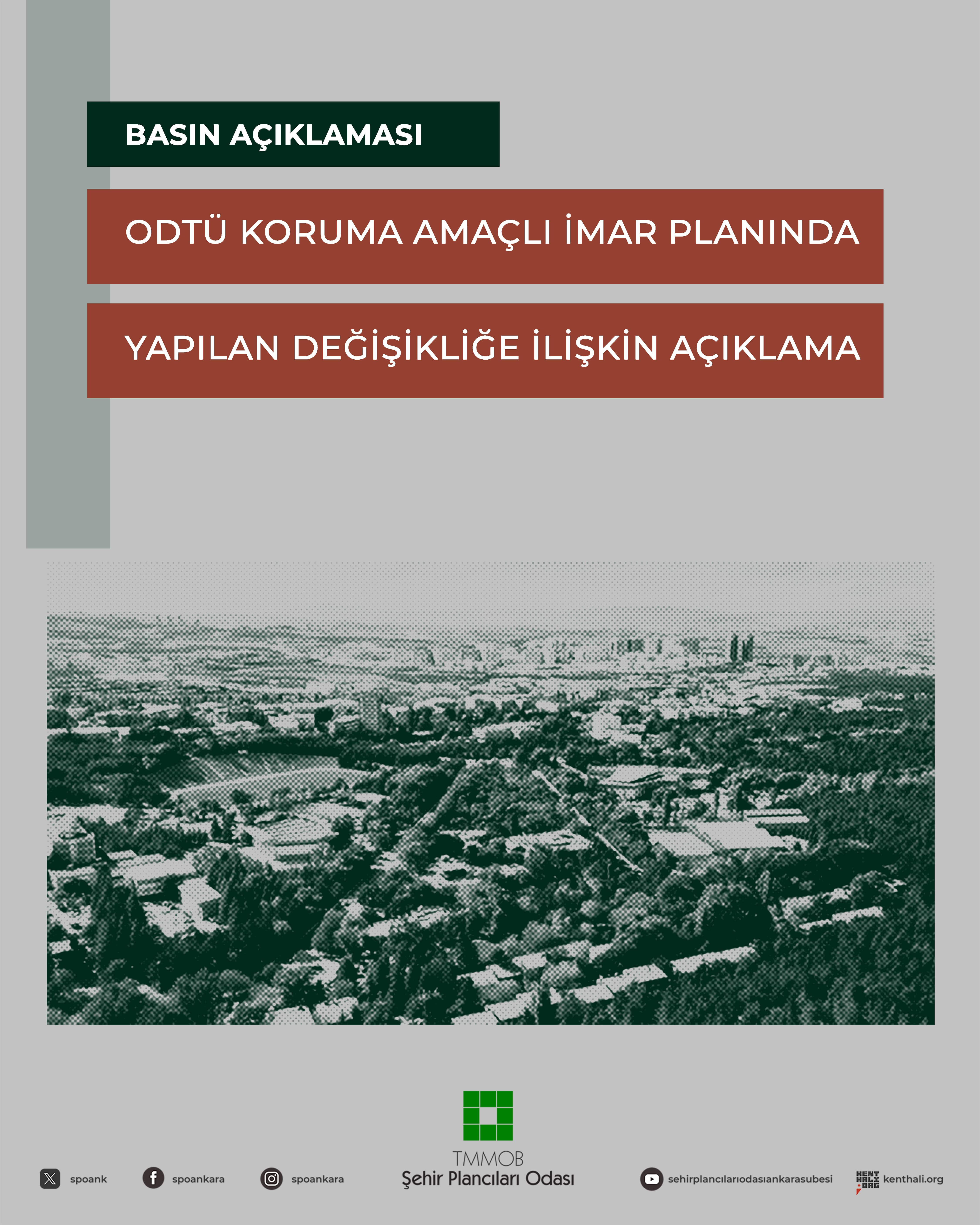 ODTÜ KORUMA AMAÇLI İMAR PLANINDA YAPILAN DEĞİŞİKLİĞE İLİŞKİN KAMUOYU BİLGİLENDİRMESİ