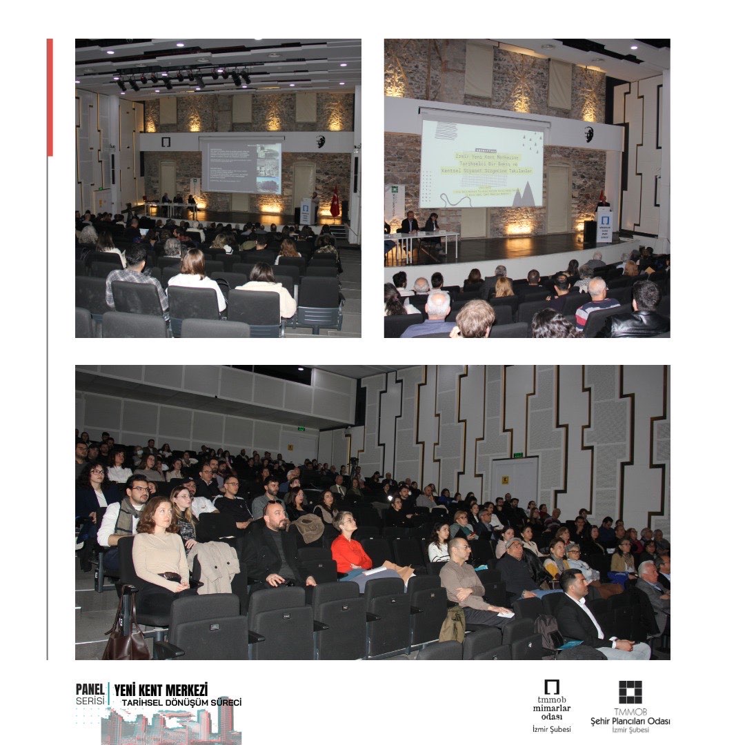 YENİ KENT MERKEZİ TARİHSEL DÖNÜŞÜM SÜRECİ: "TARİHSEL DÖNÜŞÜM VE PLANLAMA ÖYKÜSÜ" PANELİ GERÇEKLEŞTİRİLDİ