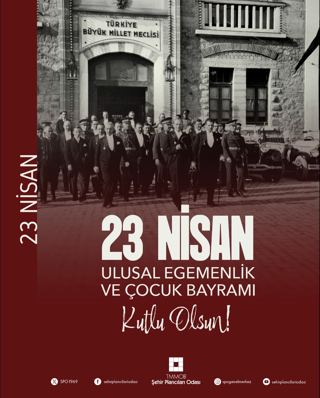 23 NİSAN ULUSAL EGEMENLİK VE ÇOCUK BAYRAMIMIZ KUTLU OLSUN!