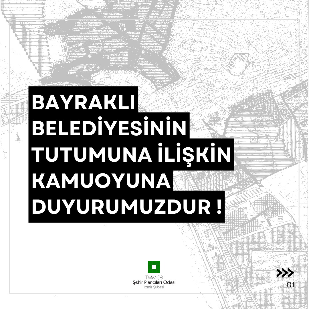 BAYRAKLI BELEDİYESİ`NİN TUTUMUNA İLİŞKİN KAMUOYUNA DUYURUMUZDUR!