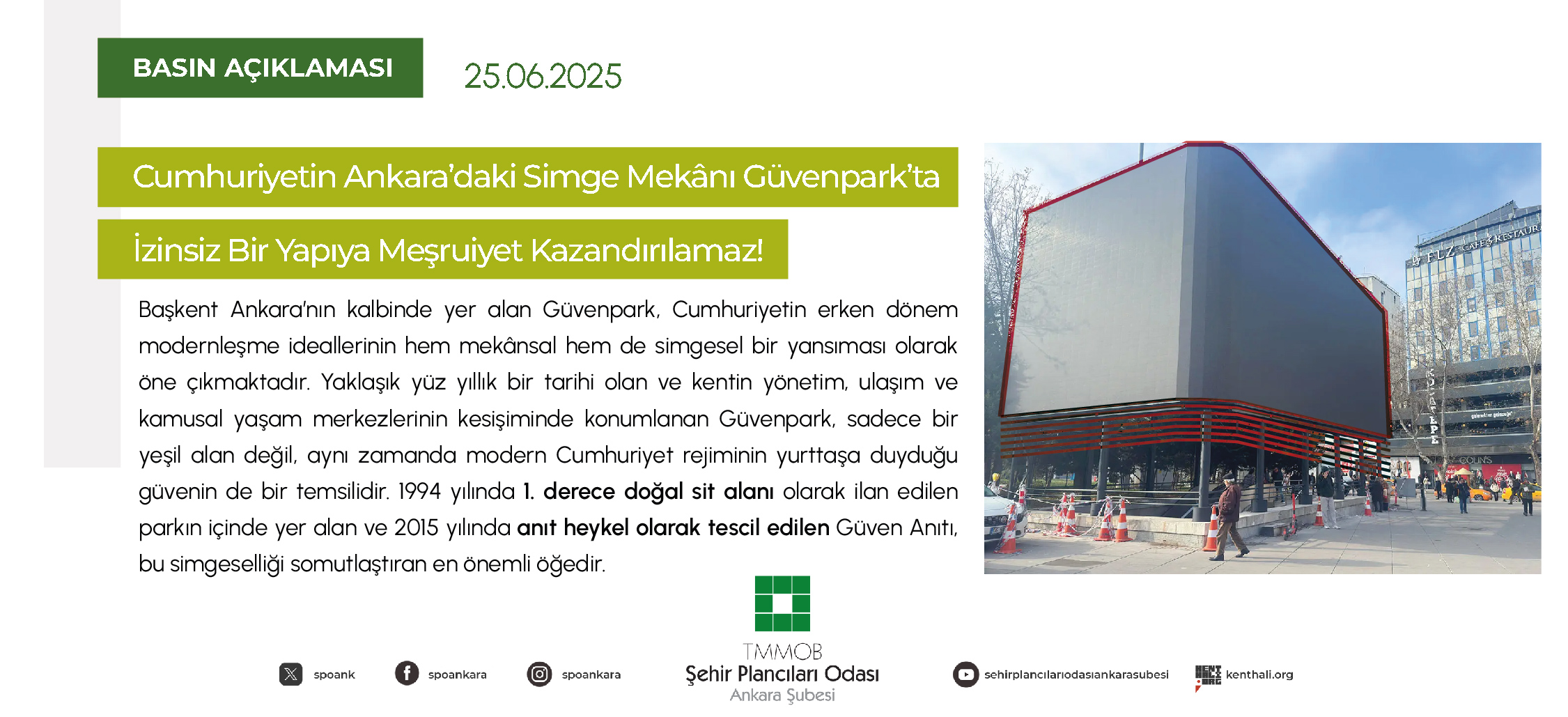 CUMHURİYETİN ANKARA'DAKİ SİMGE MEKÂNI GÜVENPARK'TA İZİNSİZ BİR YAPIYA MEŞRUİYET KAZANDIRILAMAZ!