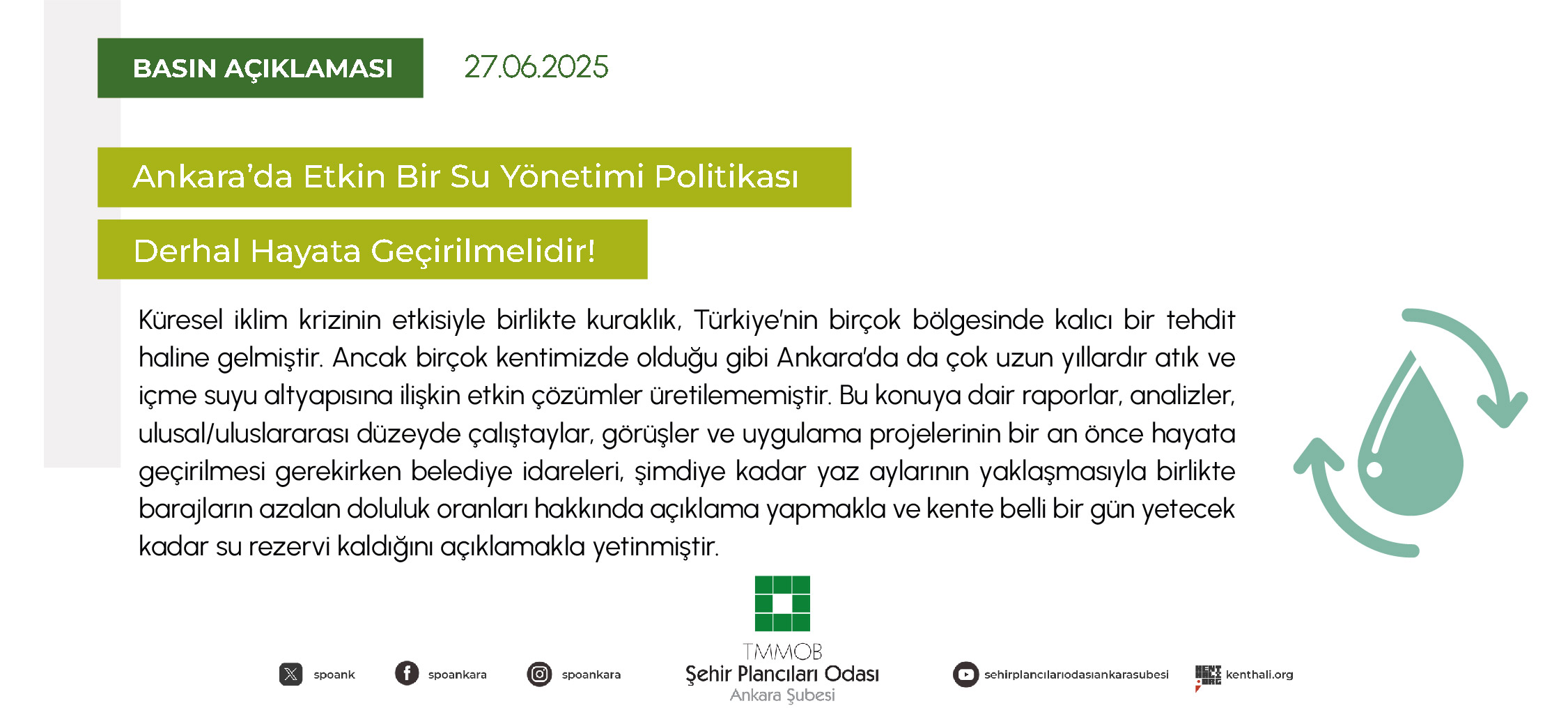 ANKARA'DA ETKİN BİR SU YÖNETİMİ POLİTİKASI DERHAL HAYATA GEÇİRİLMELİDİR!