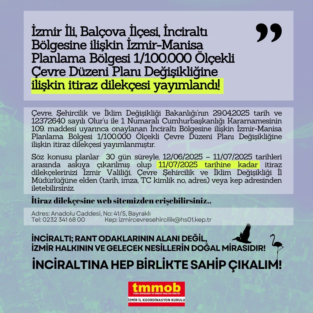 İZMİR İLİ, BALÇOVA İLÇESİ, İNCİRALTI BÖLGESİNE İLİŞKİN İZMİR-MANİSA PLANLAMA BÖLGESİ 1/100.000 ÖLÇEKLİ ÇEVRE DÜZENİ PLANI DEĞİŞİKLİĞİNE İLİŞKİN İTİRAZ DİLEKÇESİ YAYIMLANDI!
