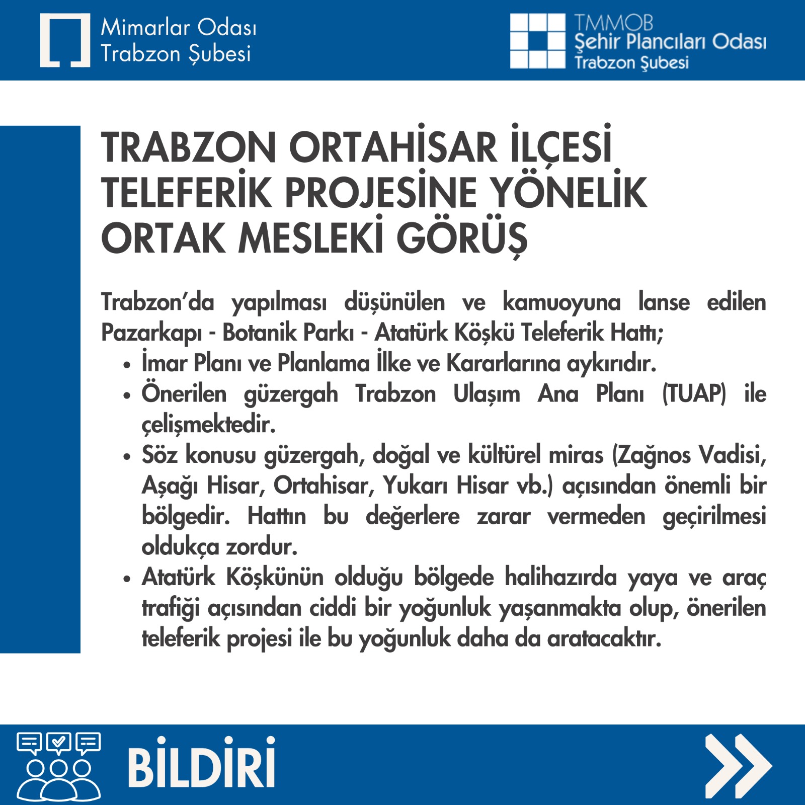 MIMARLAR ODASI VE ŞEHIR PLANCILARI ODASI'NDAN ORTAHISAR TELEFERIK PROJESINE YÖNELIK ORTAK GÖRÜŞ BILDIRISI! 