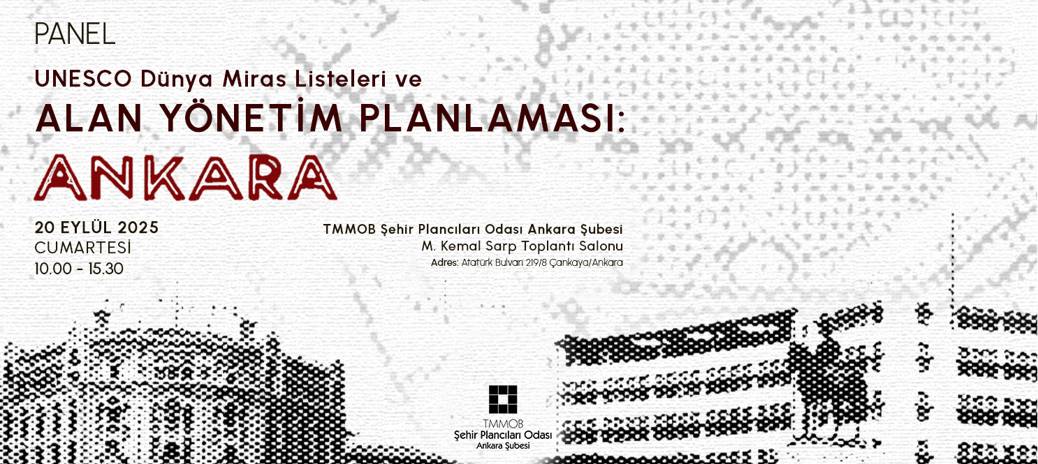 UNESCO DÜNYA MİRAS LİSTELERİ VE ALAN YÖNETİM PLANLAMASI: ANKARA