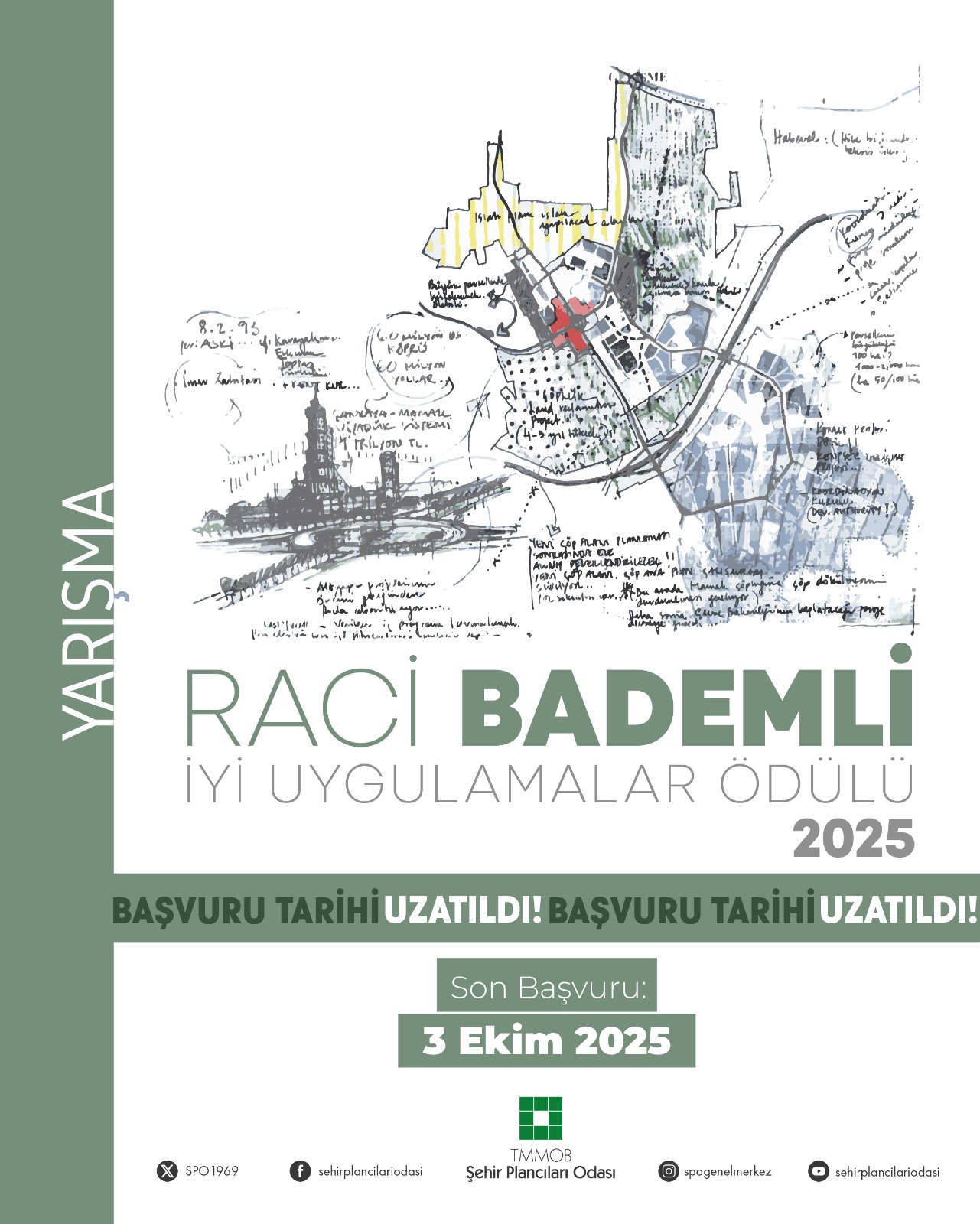 RACİ BADEMLİ İ.U.Ö YARIŞMASI BAŞVURU SÜRESİ UZATILDI!