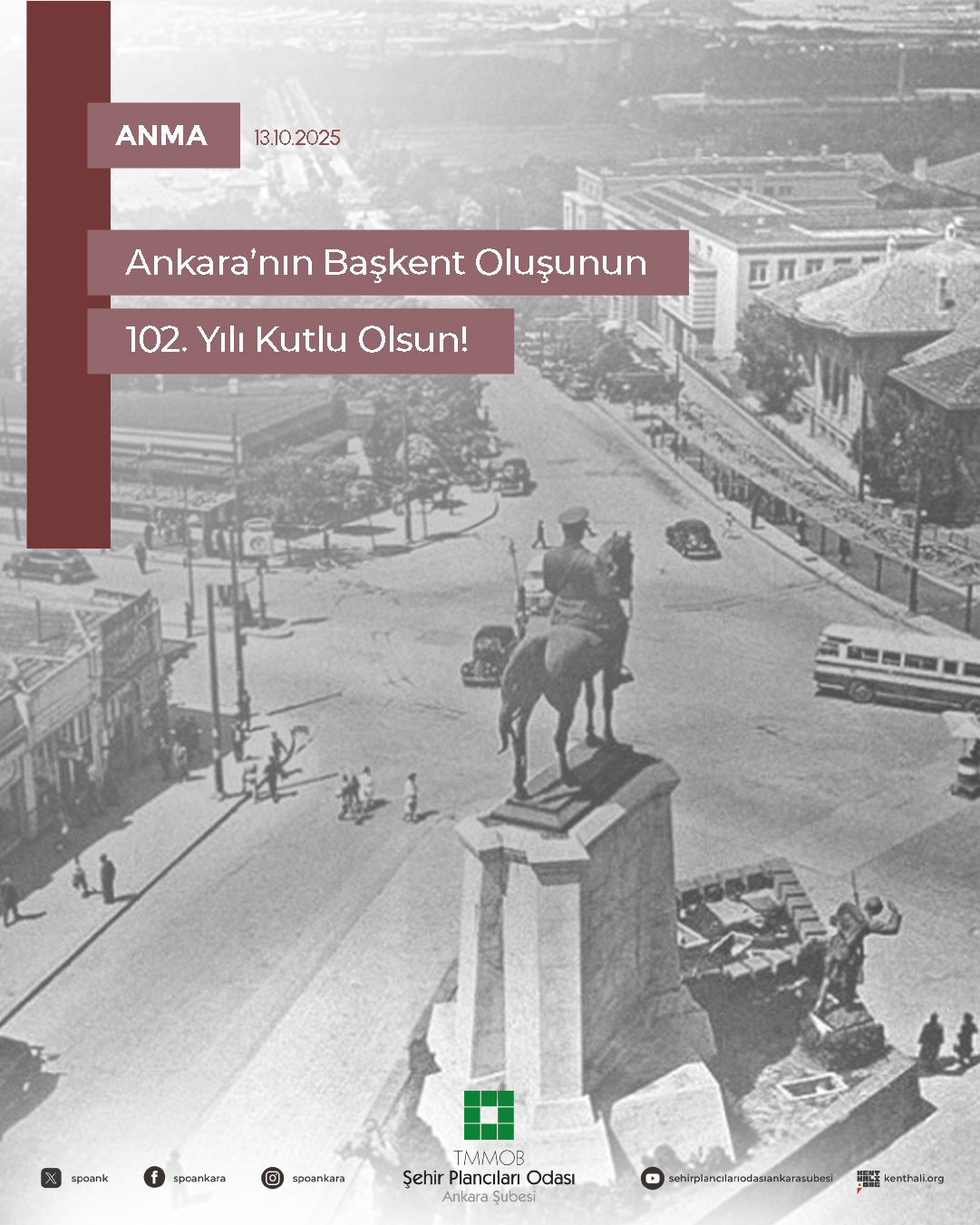 ANKARA'NIN BAŞKENT OLUŞUNUN 102. YILI KUTLU OLSUN!