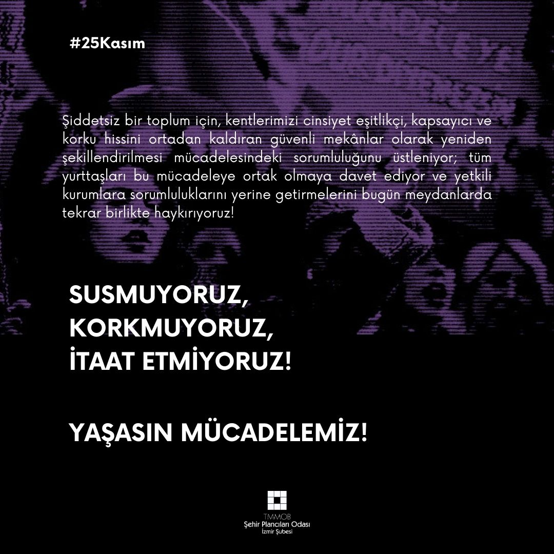 25 KASIM DÜNYA KADINA YÖNELİK ŞİDDETLE MÜCADELE GÜNÜ BASIN AÇIKLAMASI: KAMUSAL MEKâNLAR GÜVENLİ VE ERİŞİLEBİLİR OLANA KADAR MÜCADELEMİZ SÜRECEK!