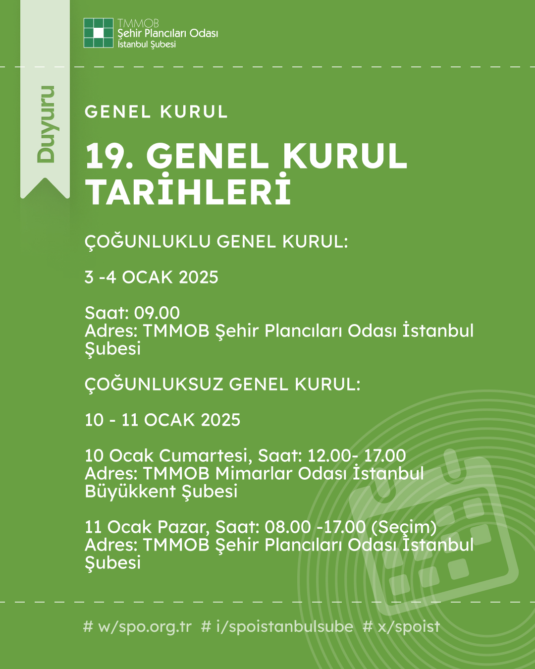 ŞUBEMİZ 19. OLAĞAN GENEL KURULU TARİHLERİ