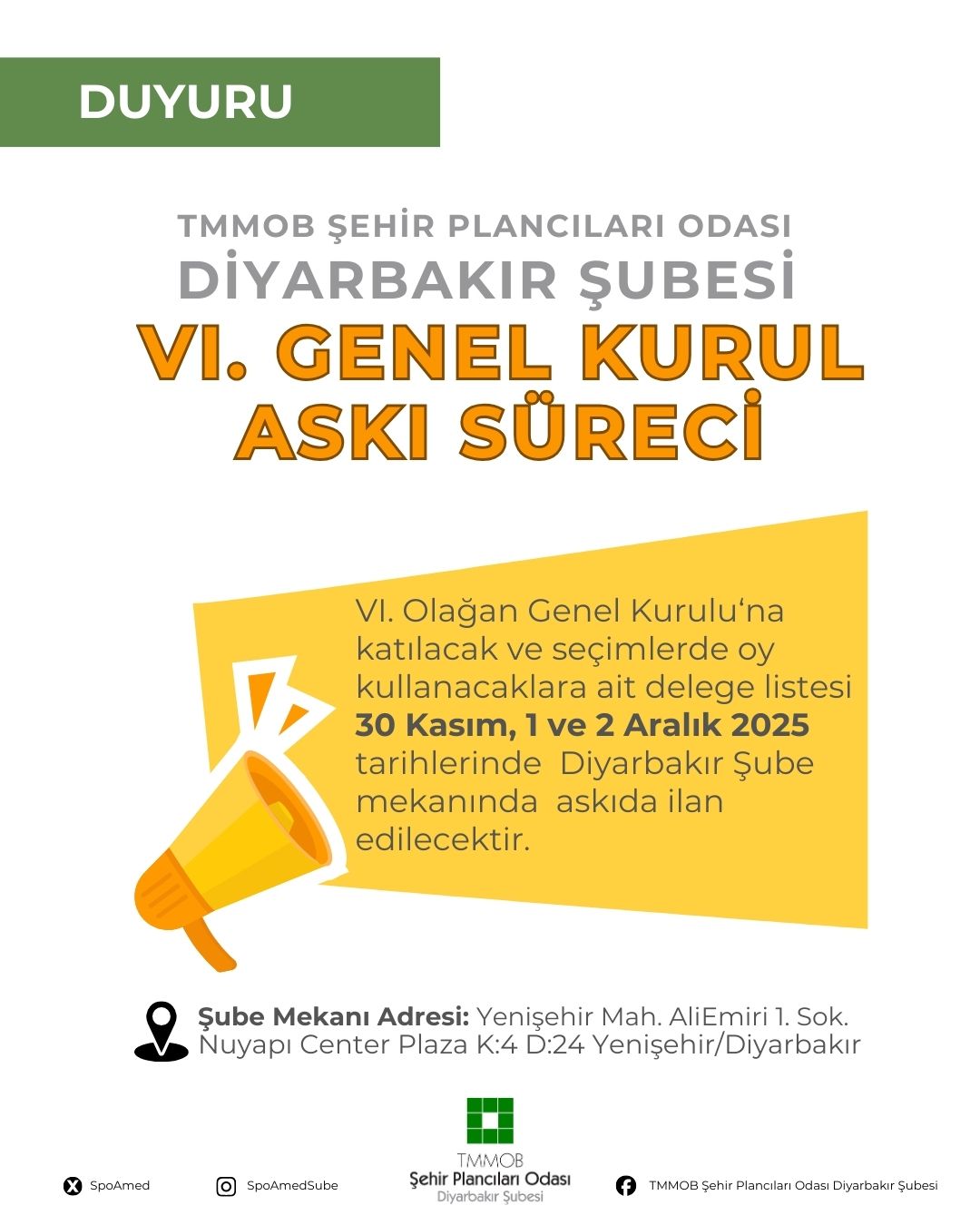 ŞEHİR PLANCILARI ODASI DİYARBAKIR ŞUBESİ VI. GENEL KURUL DELEGE LİSTESİ