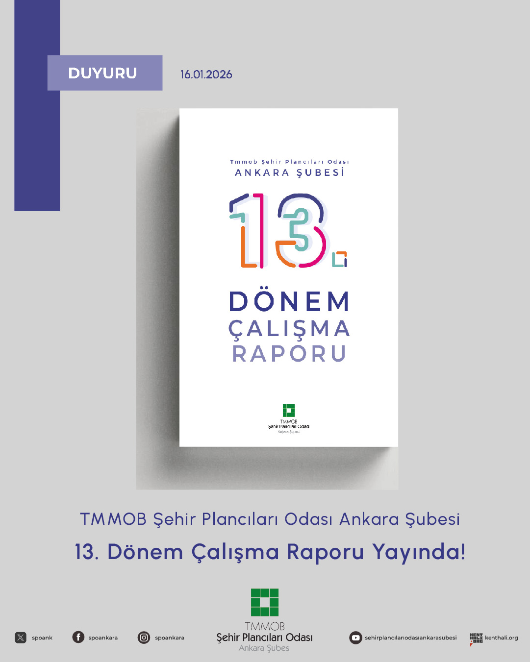 TMMOB ŞEHİR PLANCILARI ODASI ANKARA ŞUBESİ 13. DÖNEM ÇALIŞMA RAPORU YAYINDA!